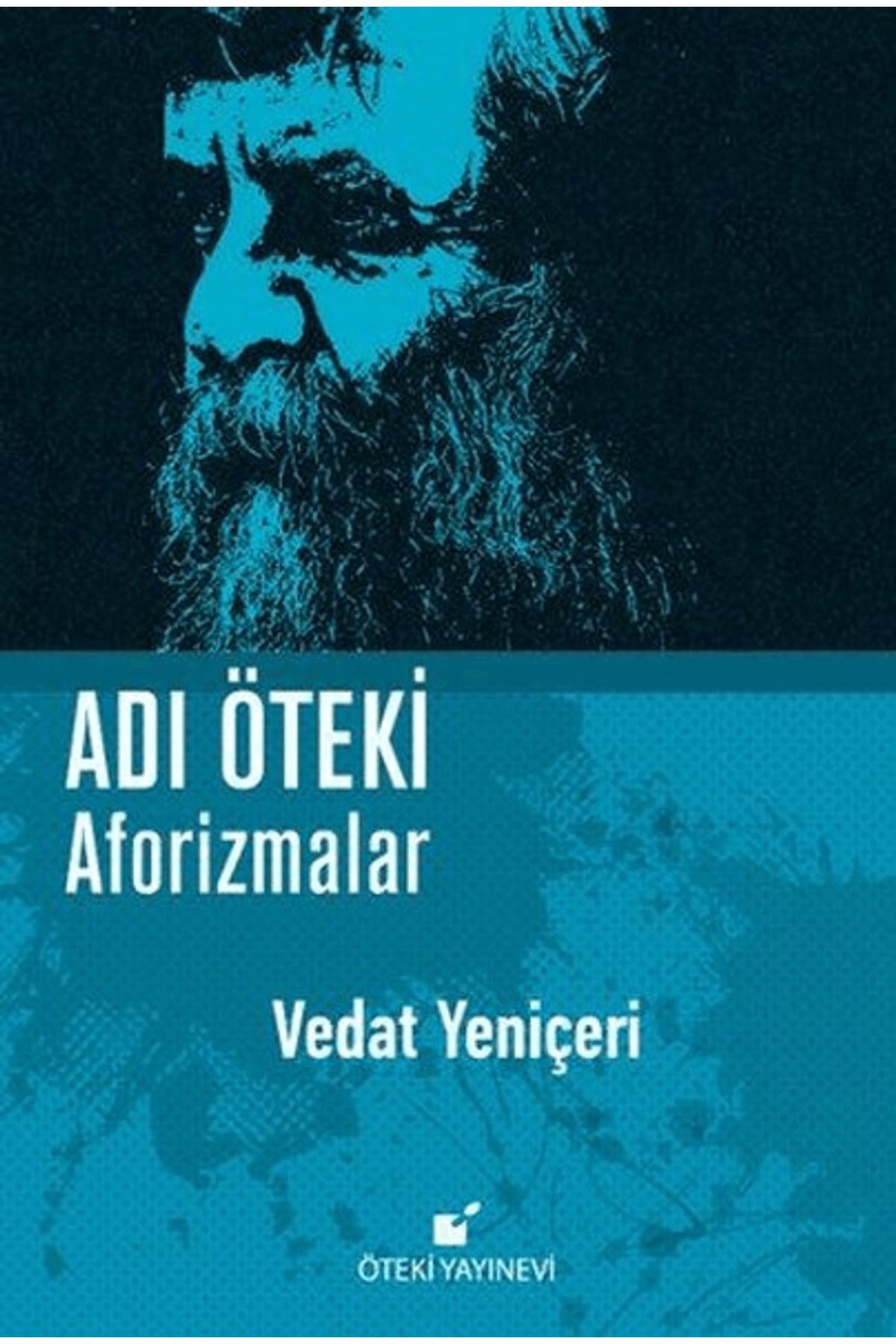 Öteki Yayınevi Adı Öteki Aforizmalar