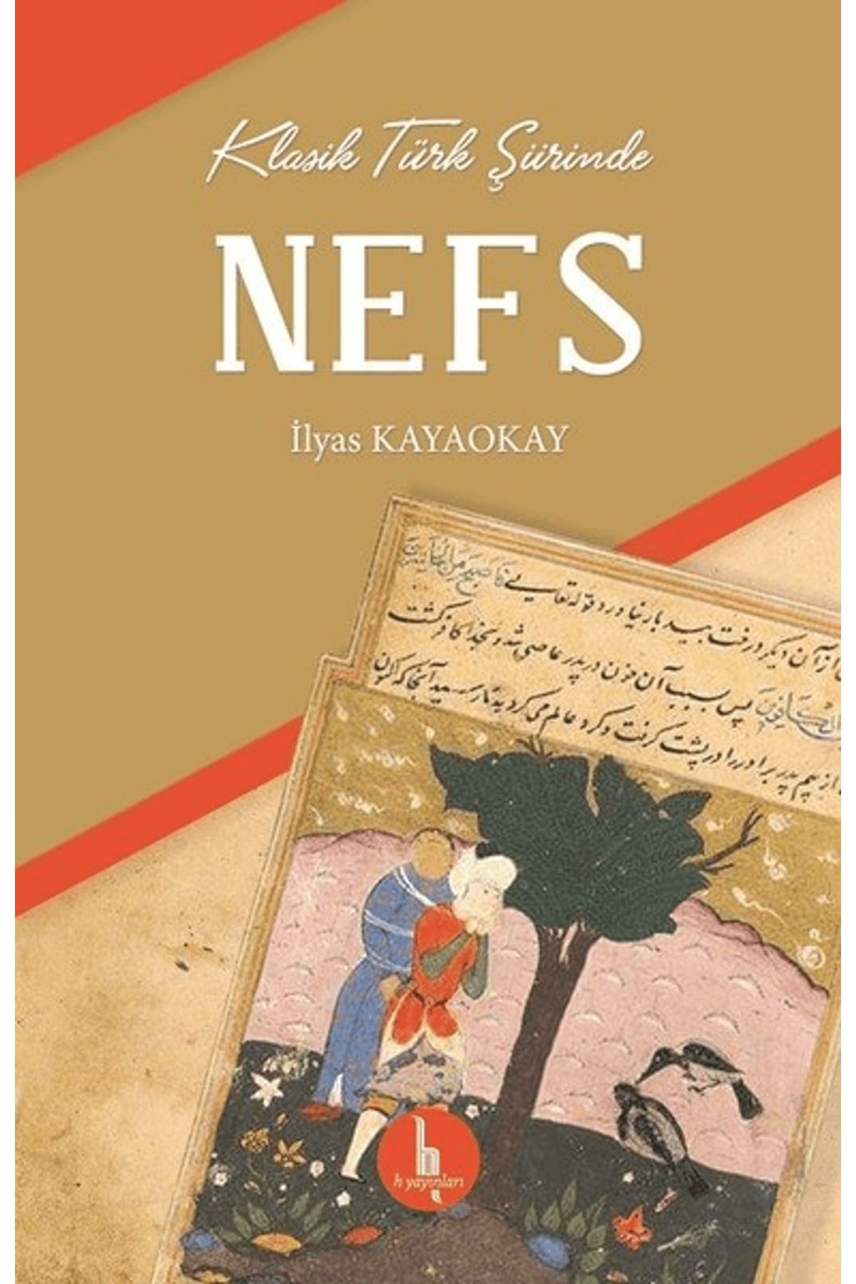 H Yayınları Klasik Türk Şiirinde Nefs