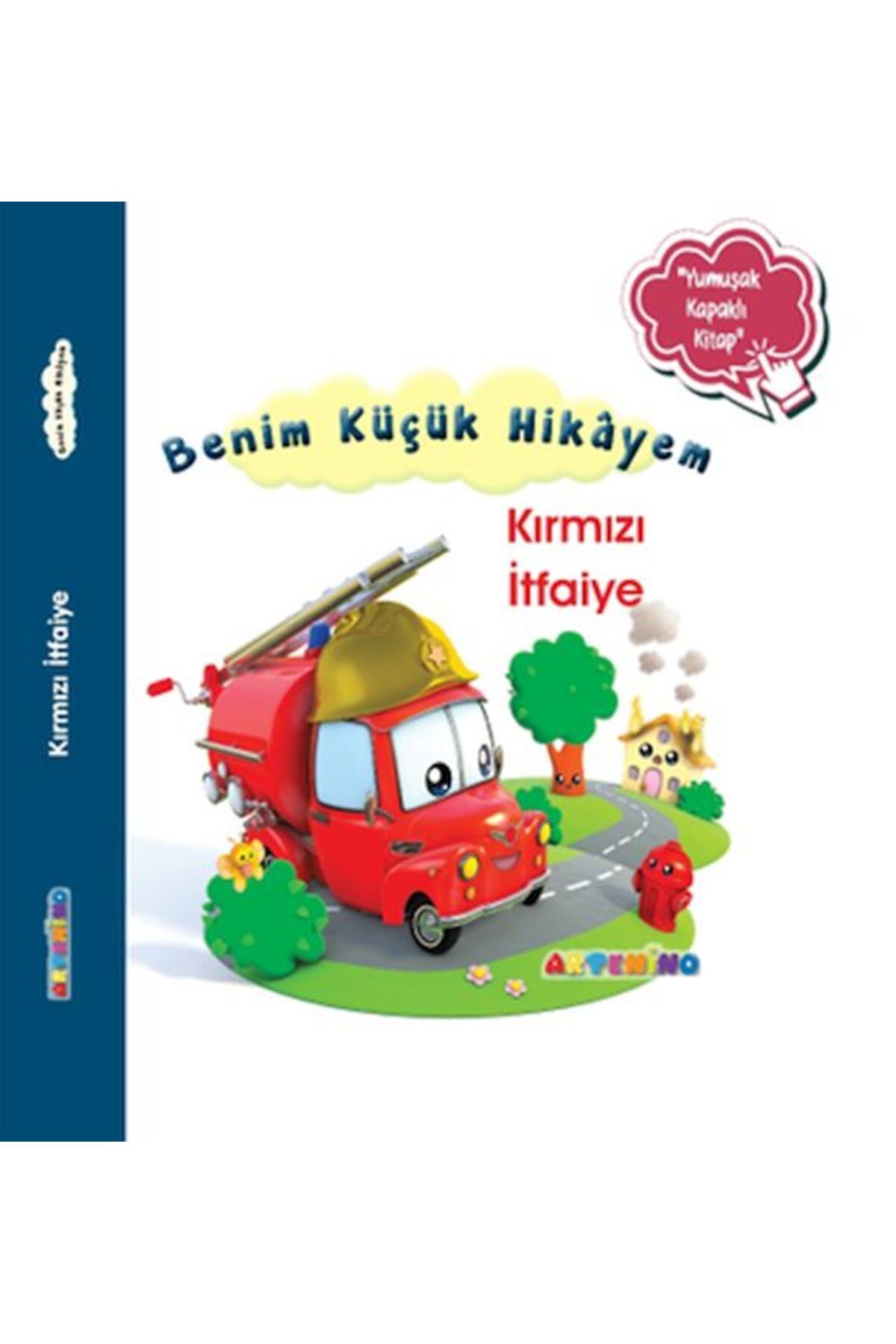 Artenino Benim Küçük Hikyem Kırmızı İtfaiye