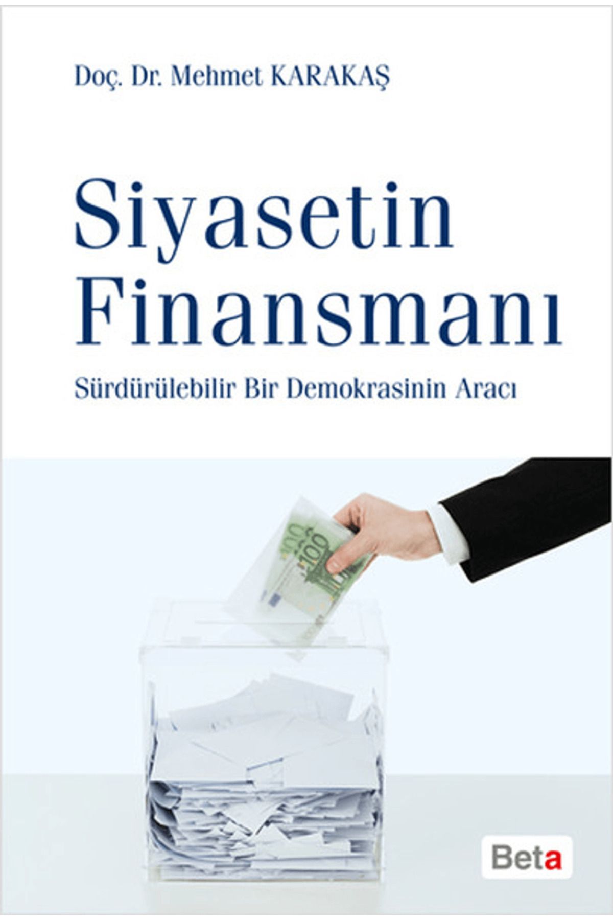 Beta Yayınevi Siyasetin Finansmanı