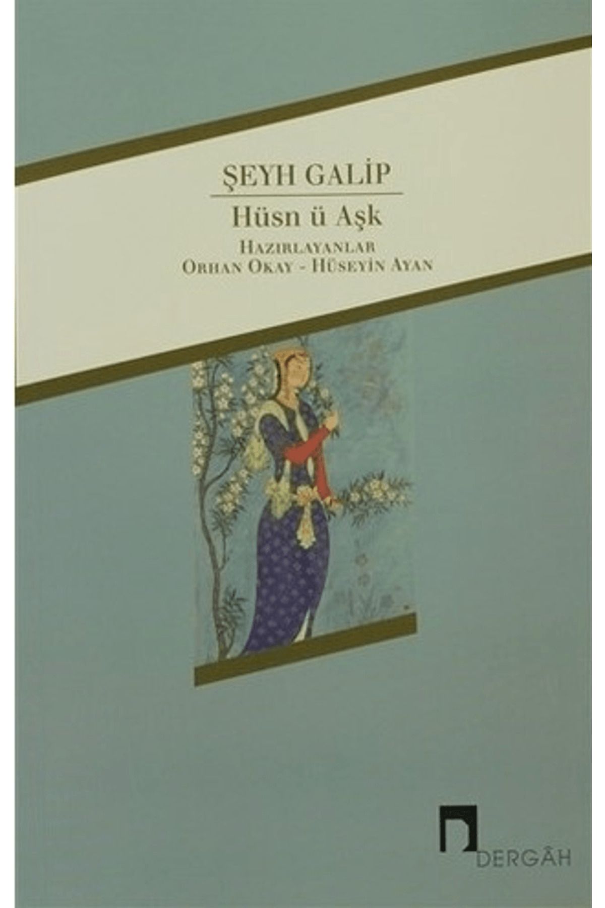 Dergah Yayınları Hüsn-ü Aşk