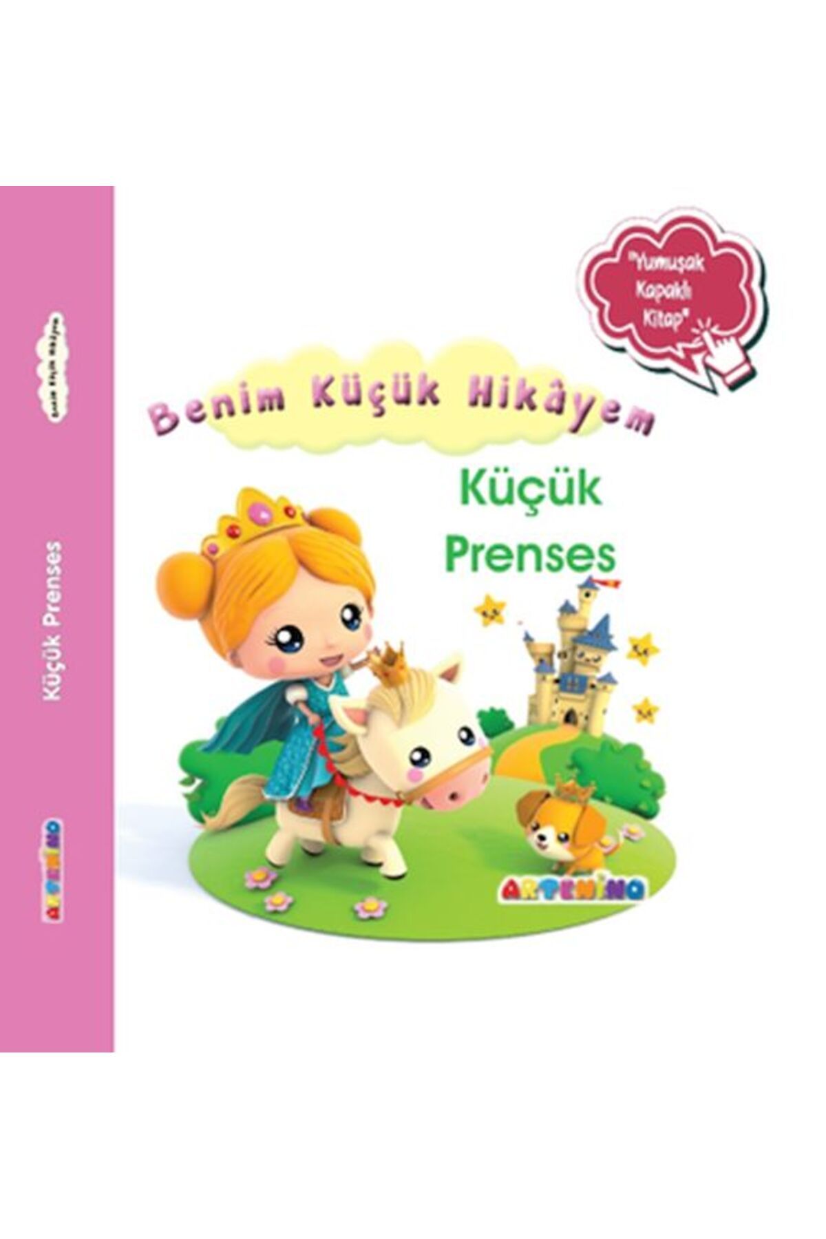 Artenino Benim Küçük Hikyem Küçük Prenses