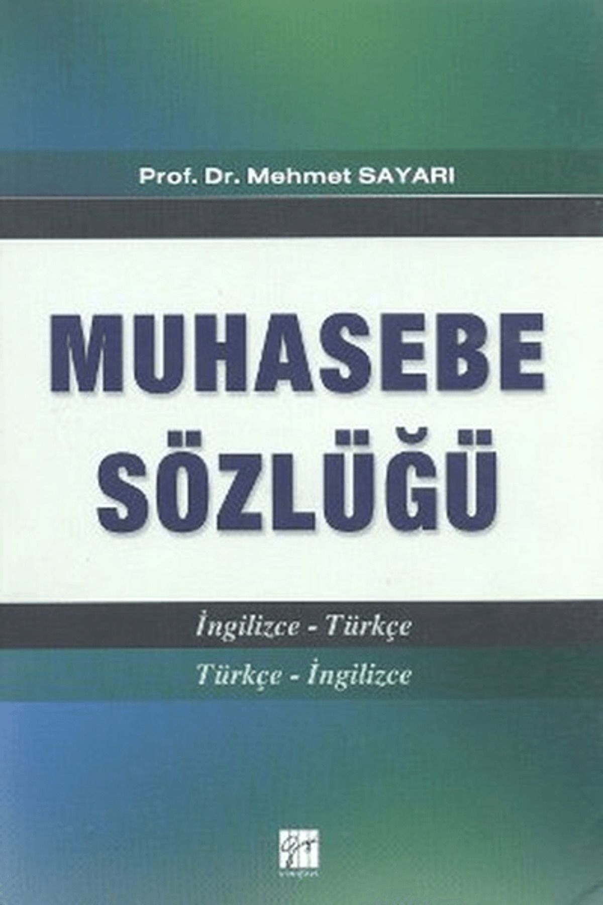 Gazi Kitabevi Muhasebe Sözlüğü