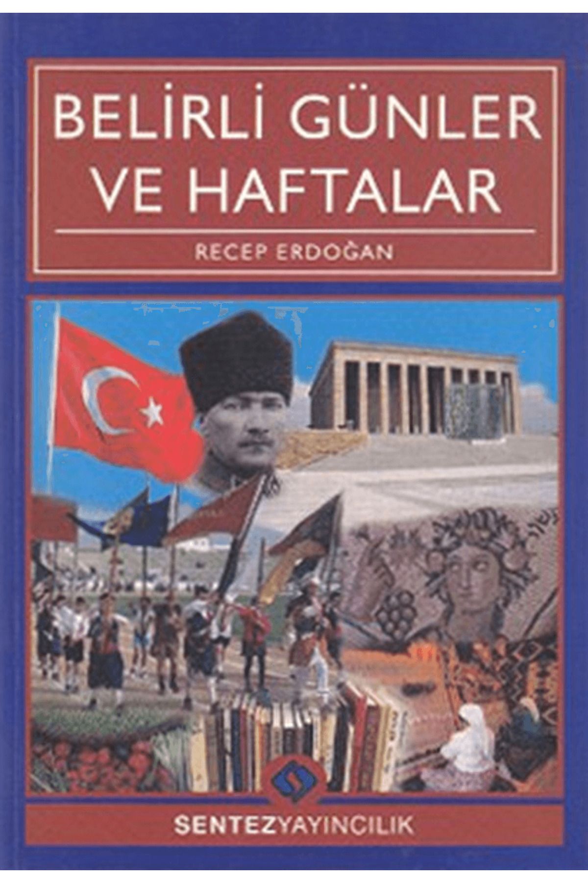 Sentez Yayınları Belirli Günler ve Haftalar
