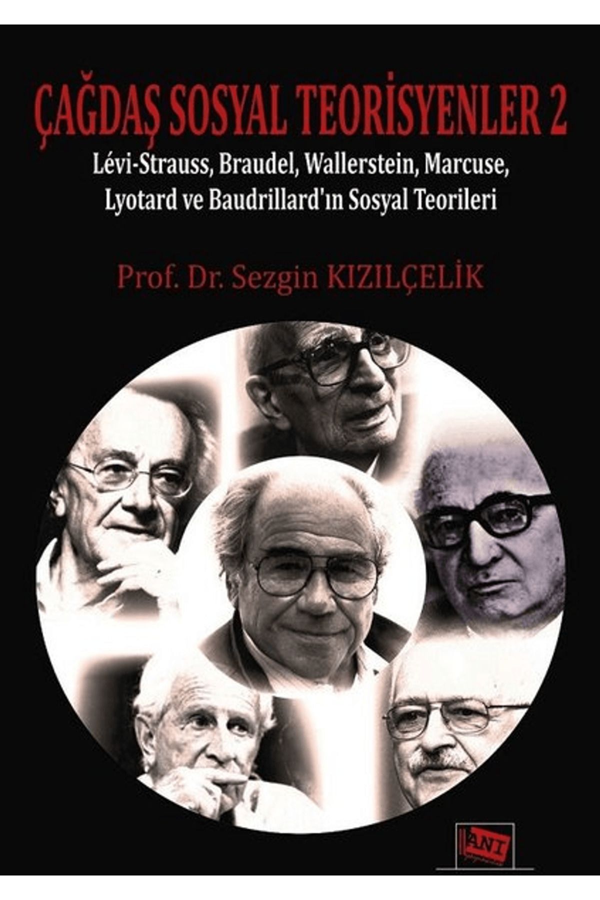 Anı Yayıncılık Çağdaş Sosyal Teorisyenler 2