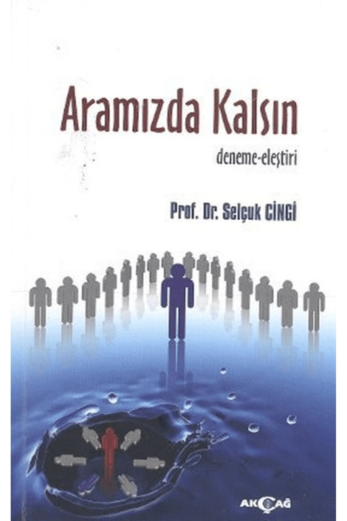 Akçağ Yayınları Aramızda Kalsın