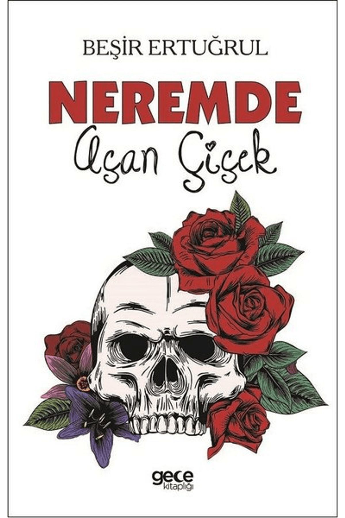 Gece Kitaplığı Neremde Açan Çiçek
