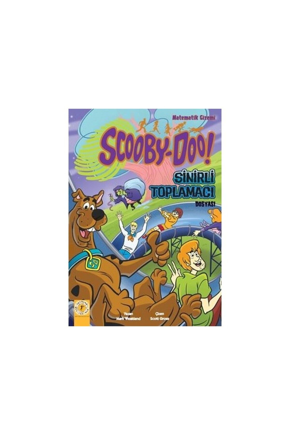 Artemis Yayınları Matematik Gizemi Scooby-Doo! Sinirli Toplamacı Dosyası - Mark Weakland