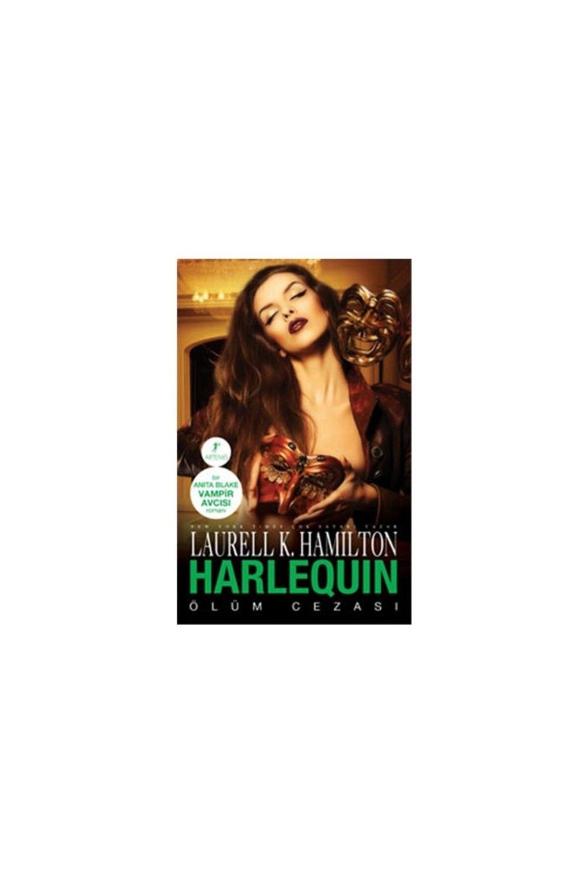 Artemis Yayınları Harlequin: Ölüm Cezası - Laurell K. Hamilton