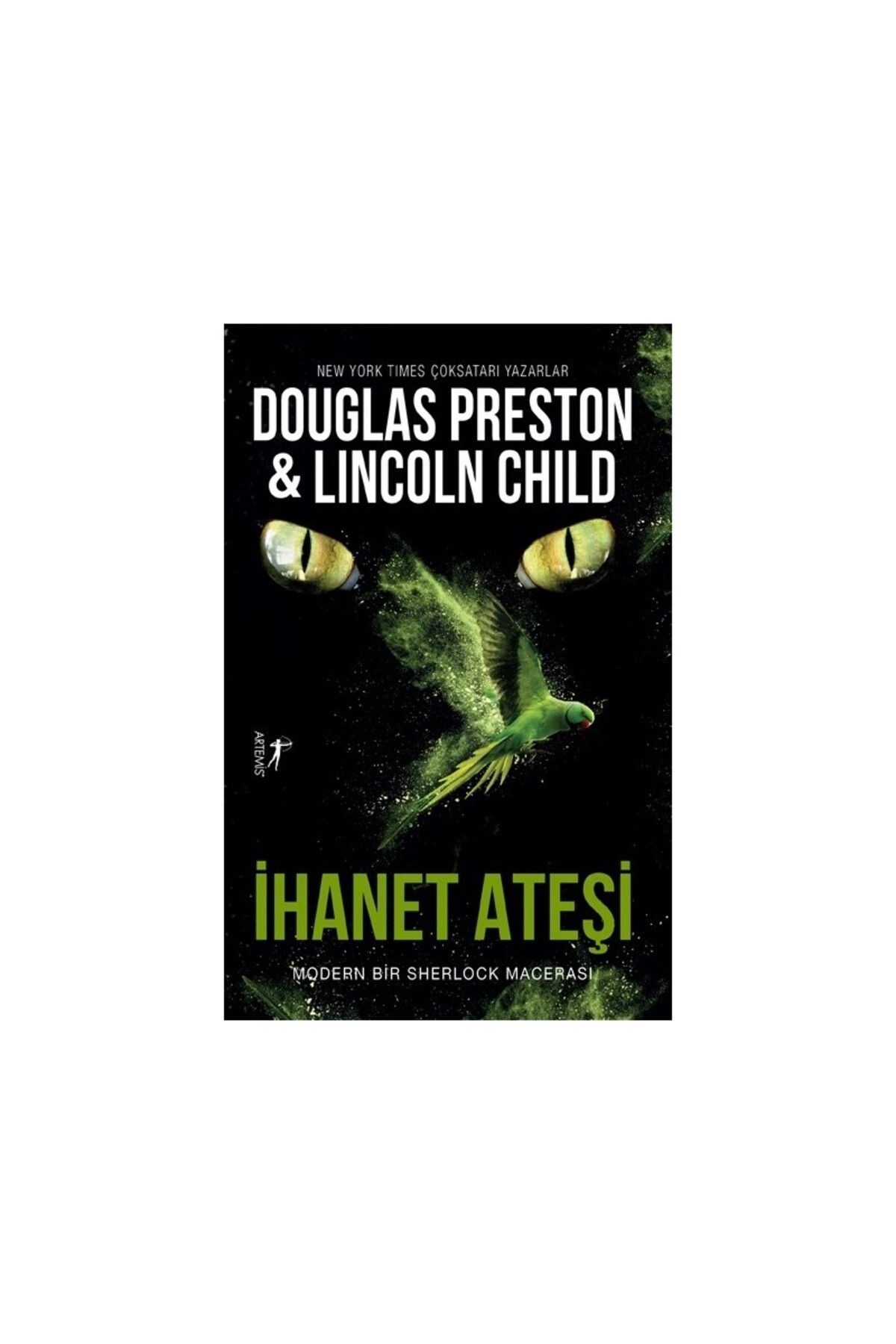 Artemis Yayınları İhanet Ateşi - Douglas Preston