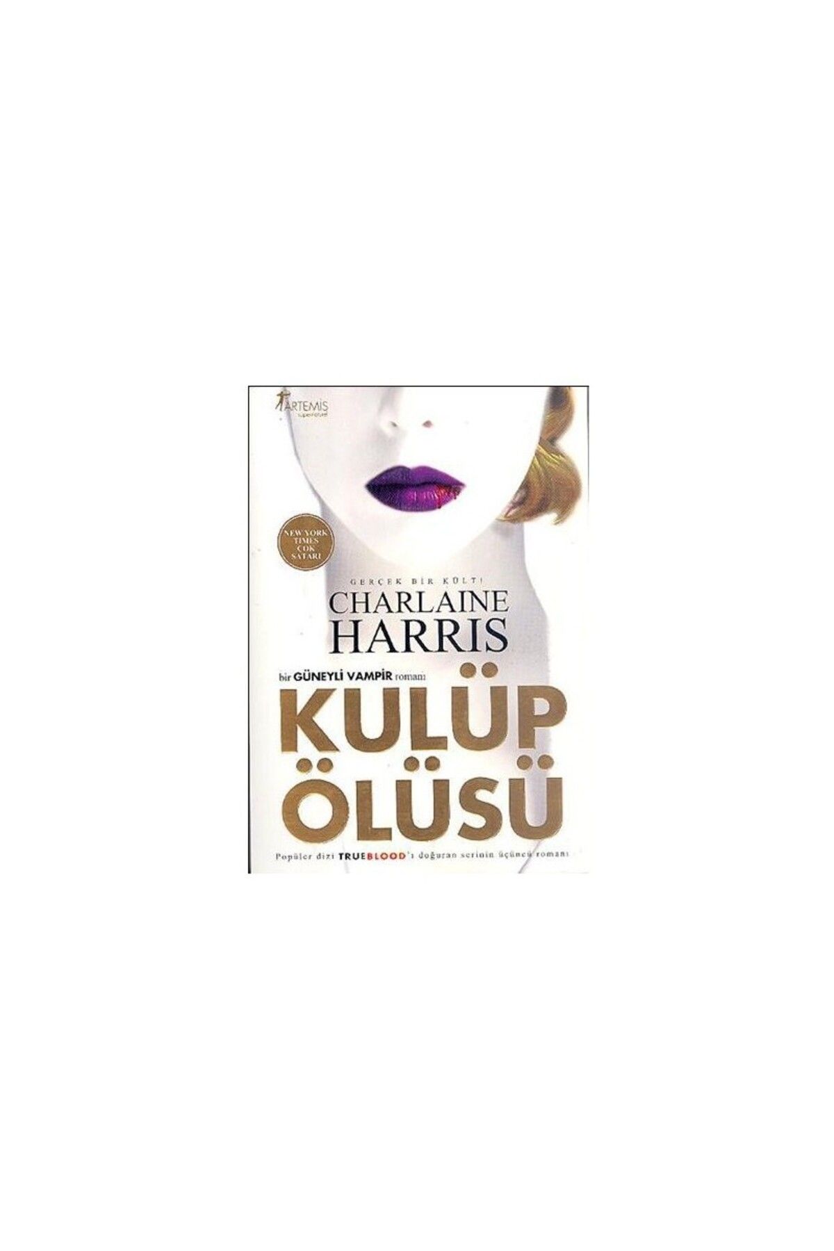 Artemis Yayınları Kulüp Ölüsü - Charlaine Harris