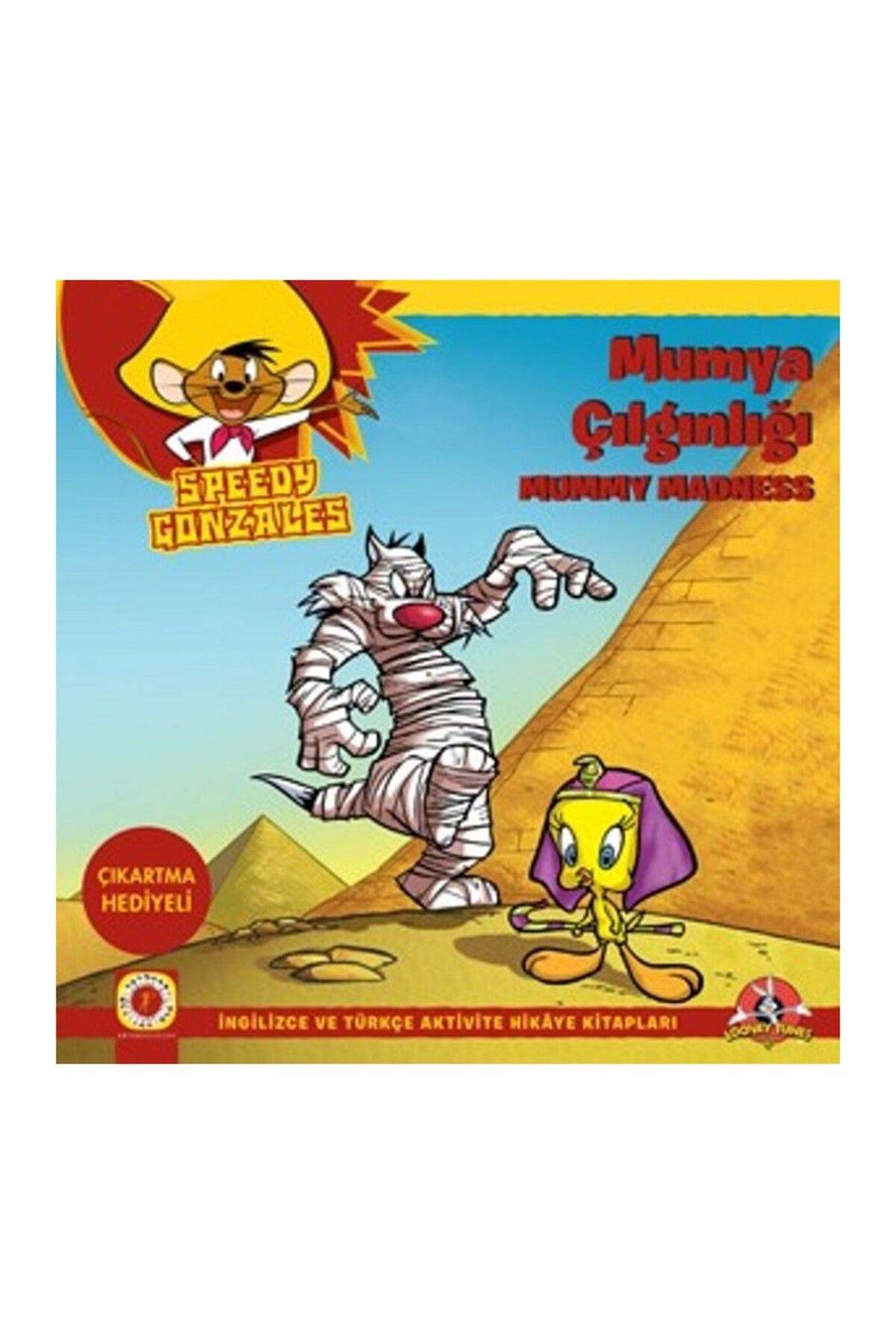 Artemis Yayınları Speedy Gonzales:Mumya Çılgınlığı