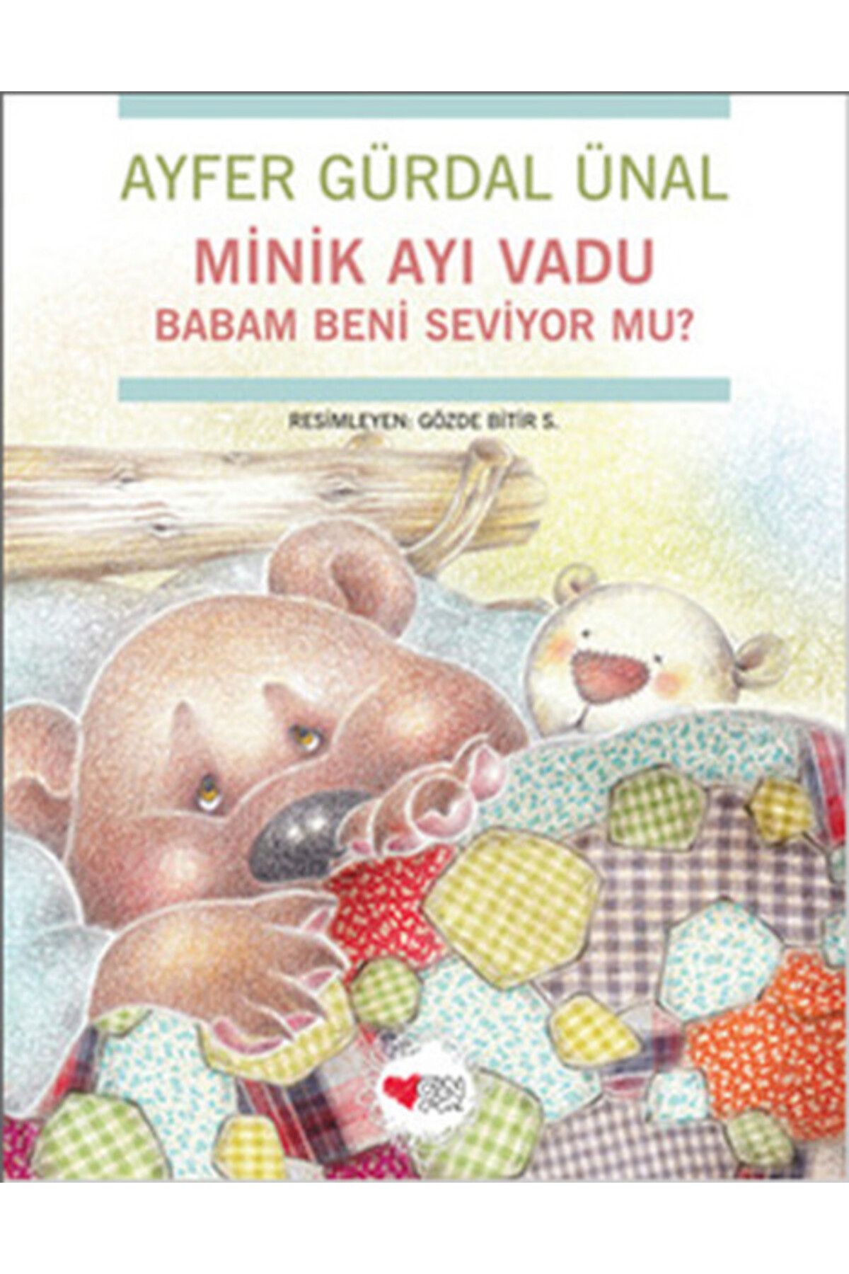 Can Çocuk Minik Ayı Vadu / Babam Beni Seviyor mu?