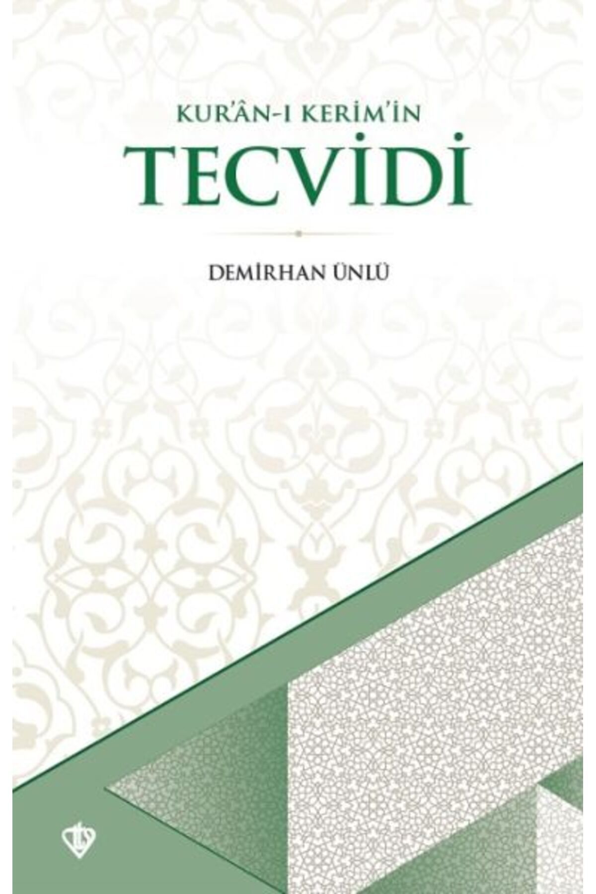 Türkiye Diyanet Vakfı Yayınları Kuranı Kerimin Tecvidi