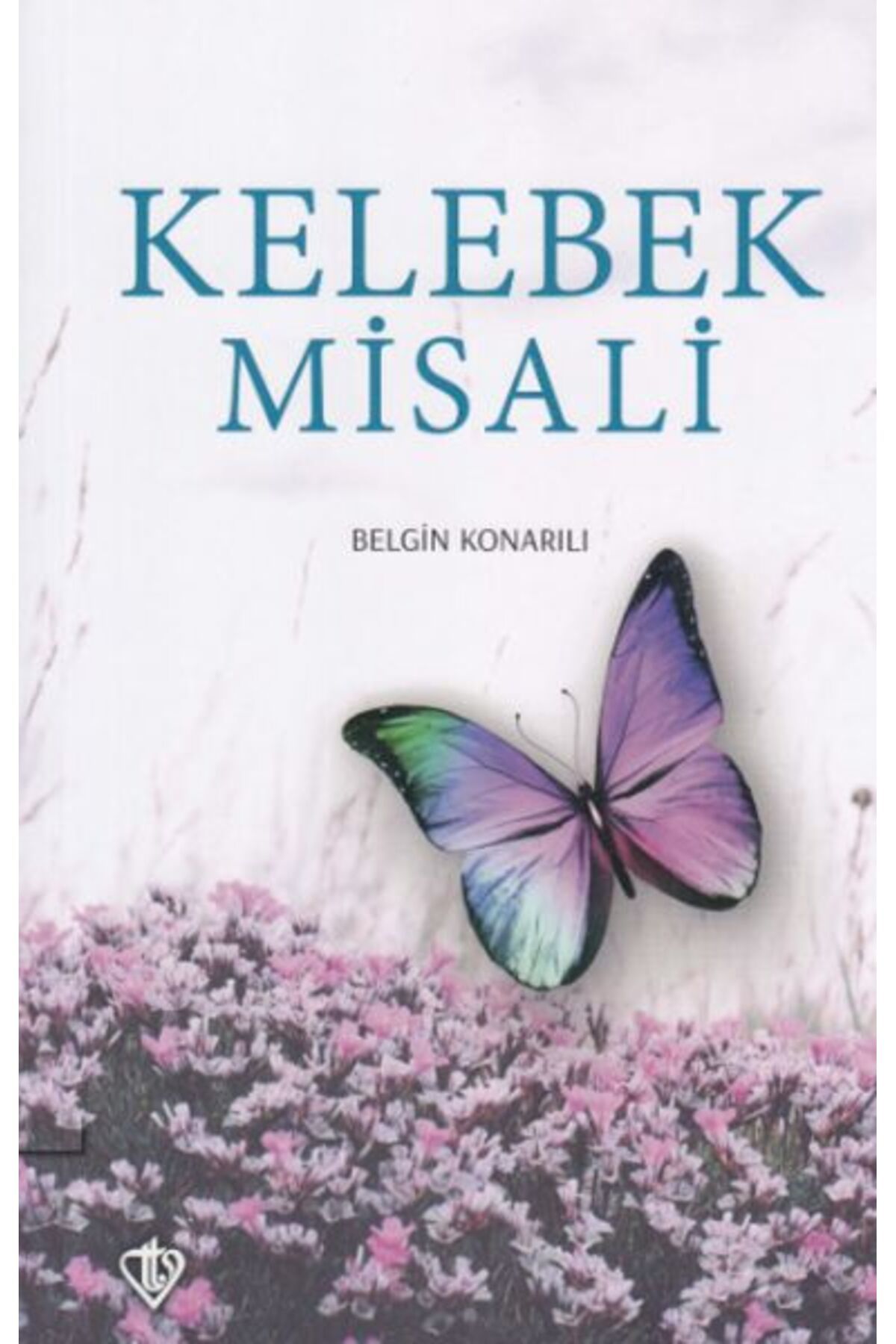 Türkiye Diyanet Vakfı Yayınları Kelebek Misali