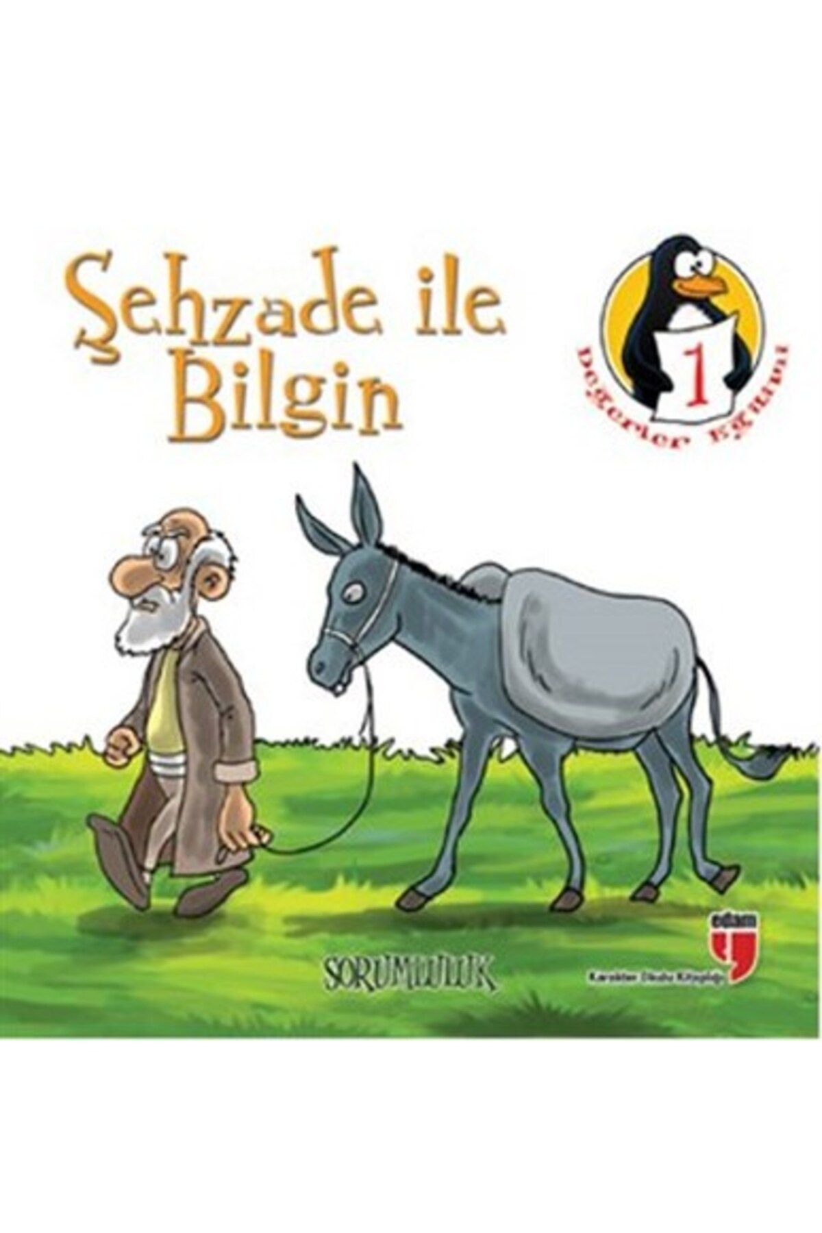 Edam Yayınları Şehzade ile Bilgin - Sorumluluk Değerler Eğitimi Öyküleri -1