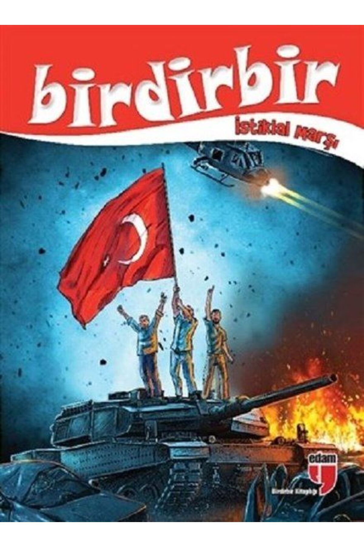 Edam Yayınları Birdirbir - İstiklal Marşı
