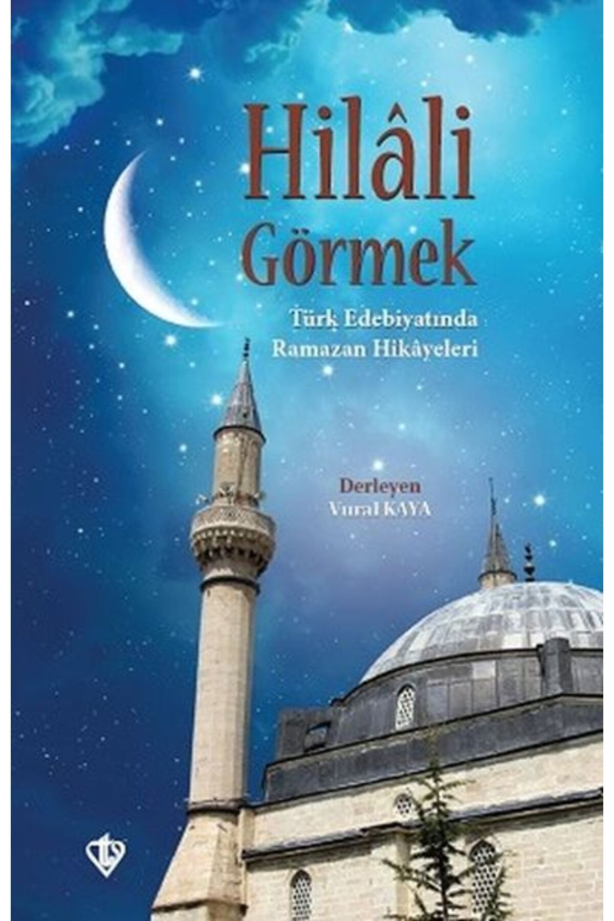 Türkiye Diyanet Vakfı Yayınları Hilali Görmek