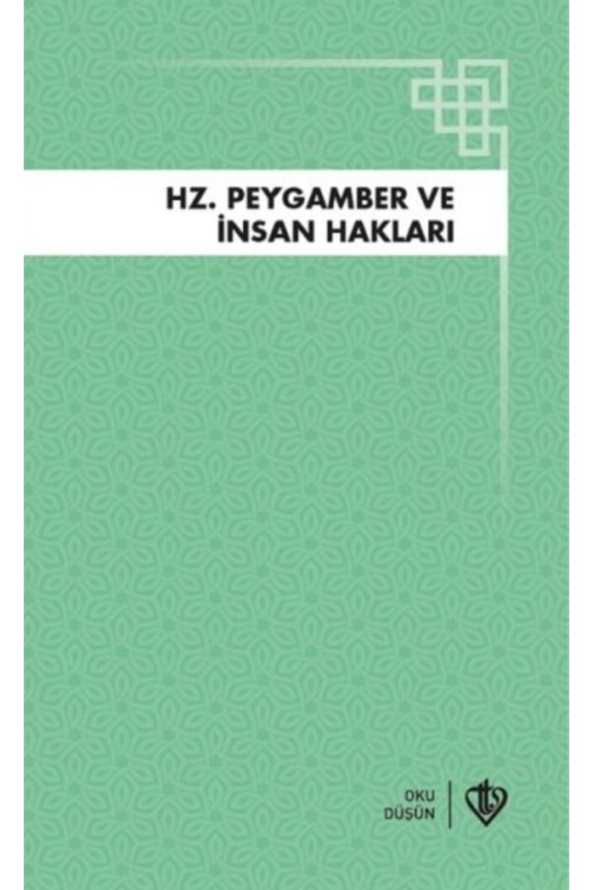 Türkiye Diyanet Vakfı Yayınları Hz.Peygamber ve İnsan Hakları
