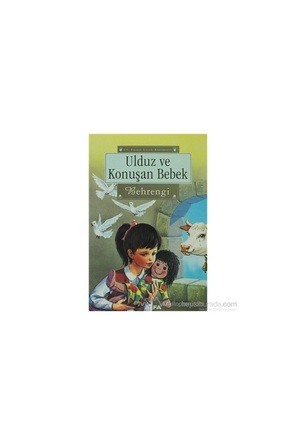 Alfa Yayınları Ulduz Ve Konuşan Bebek-Samed Behrengi