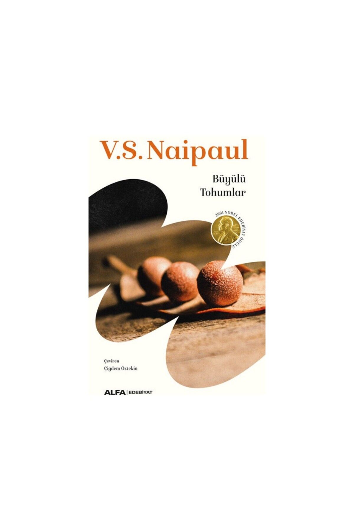 Alfa Yayınları Büyülü Tohumlar - V. S. Naıpaul