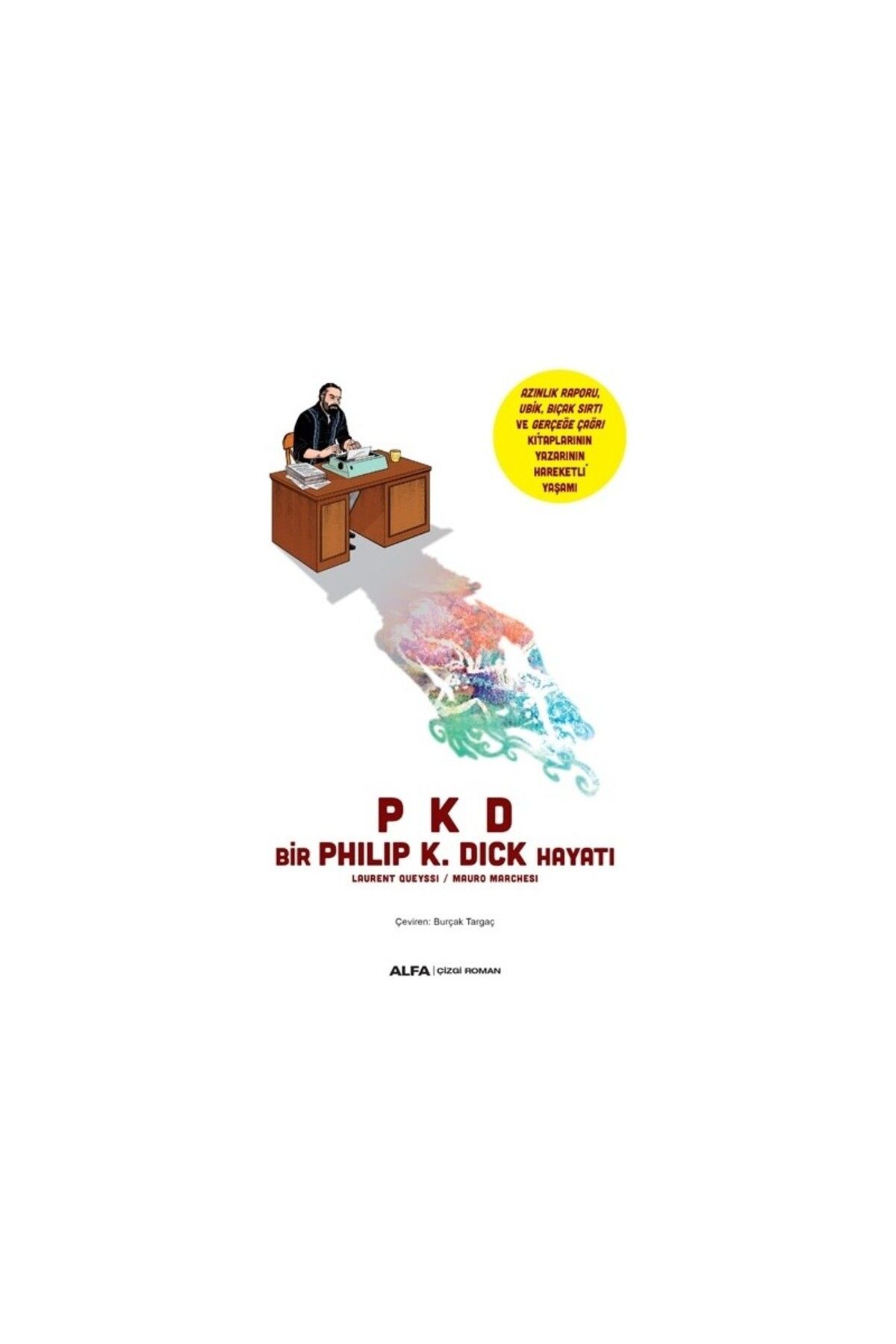 Alfa Yayınları Bir Philip K. Dick Hayatı