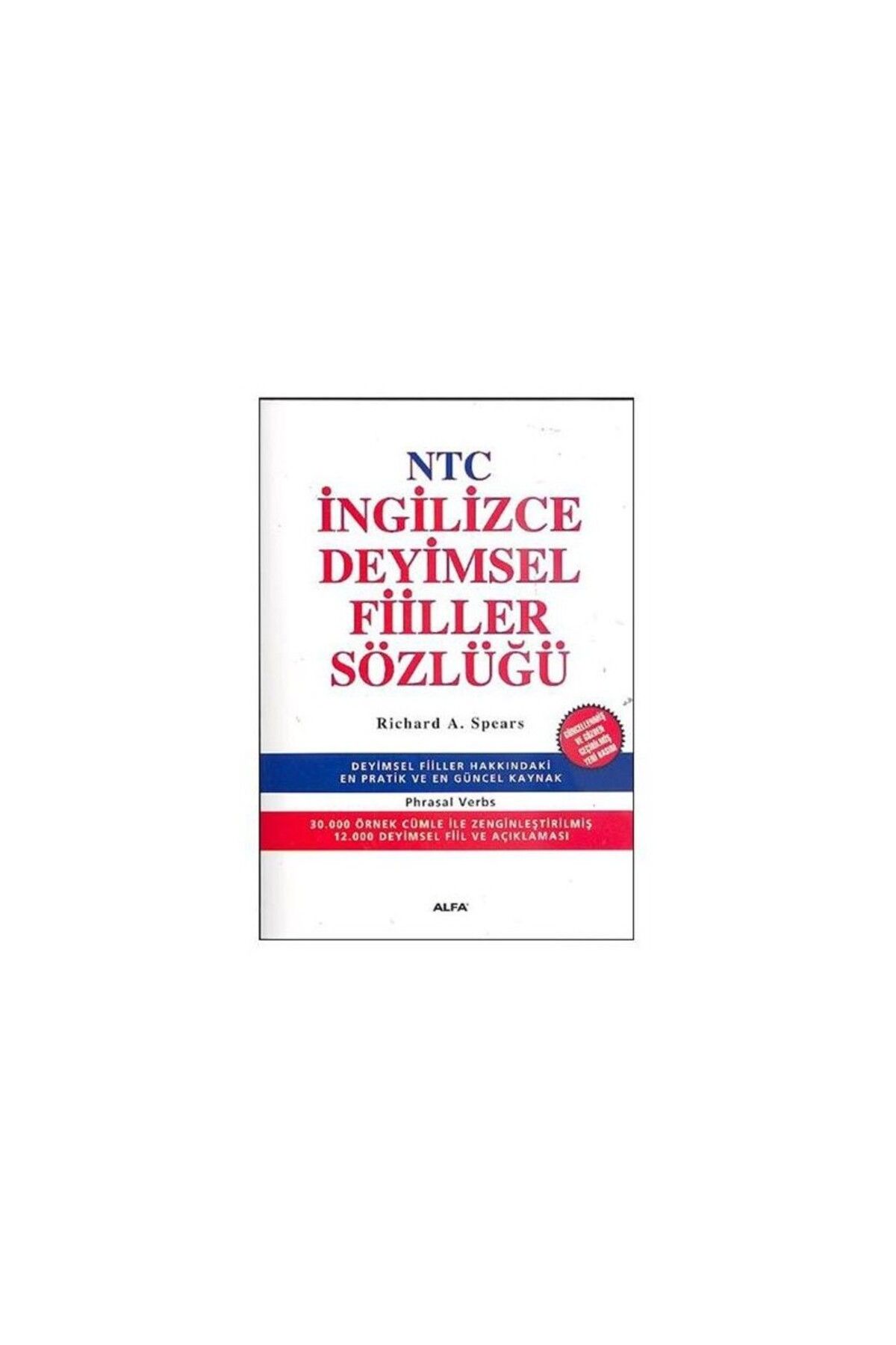 Alfa Yayınları Ntc İngilizce Deyimsel Fiiller Sözlüğü - Phrasal Verbs