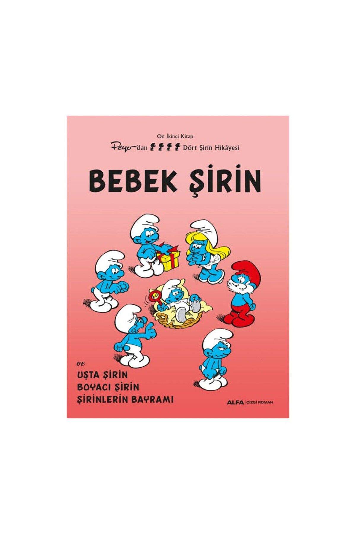 Alfa Yayınları Bebek Şirin - Peyo