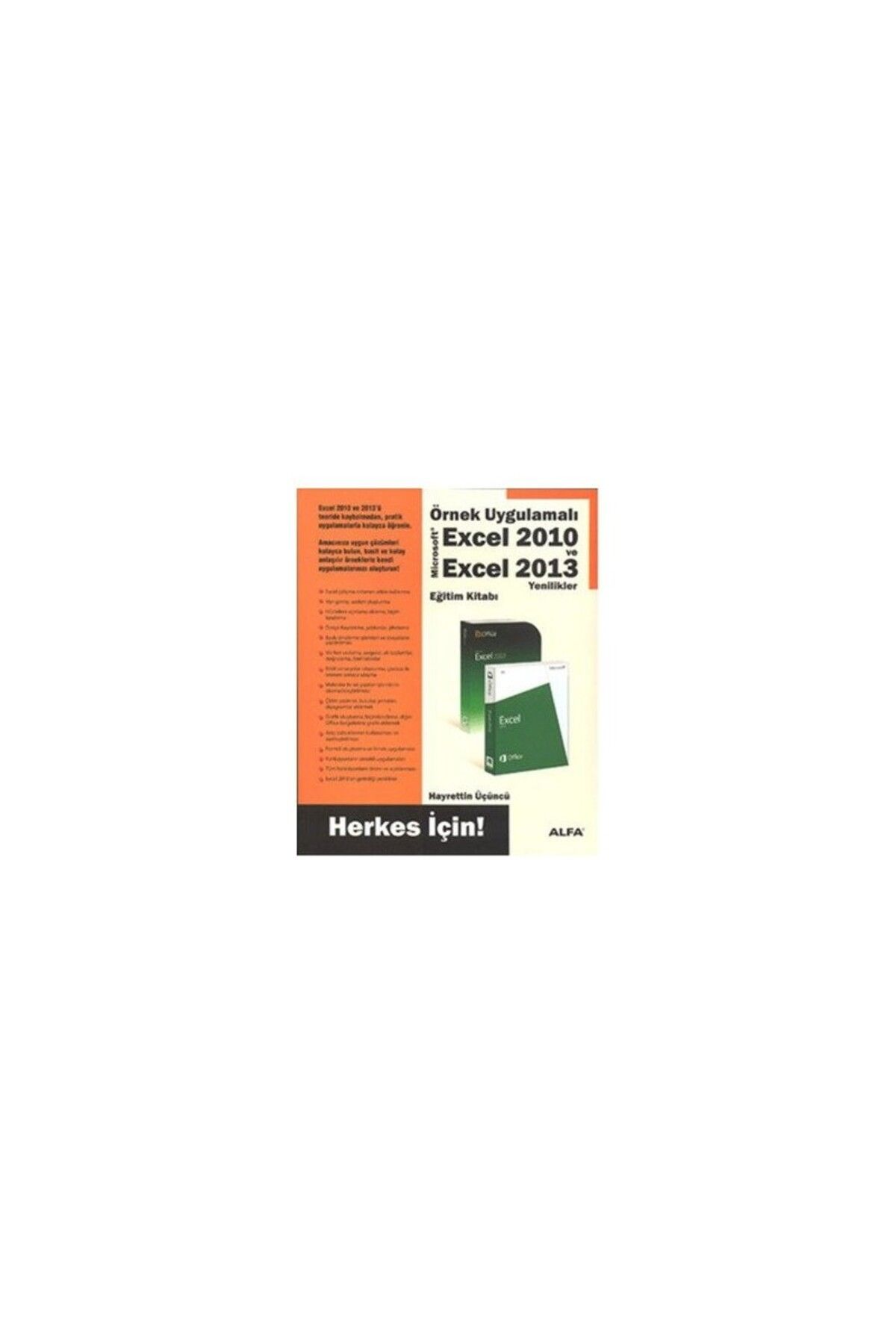 Alfa Yayınları Örnek Uygulamalı Excel 2010 ve Excel 2013 Yenilikler Eğitim - Hayrettin Üçüncü