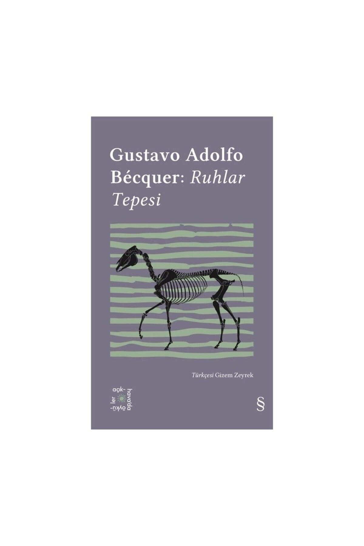 Everest Yayınları Ruhlar Tepesi - Gustavo Adolfo Becquer