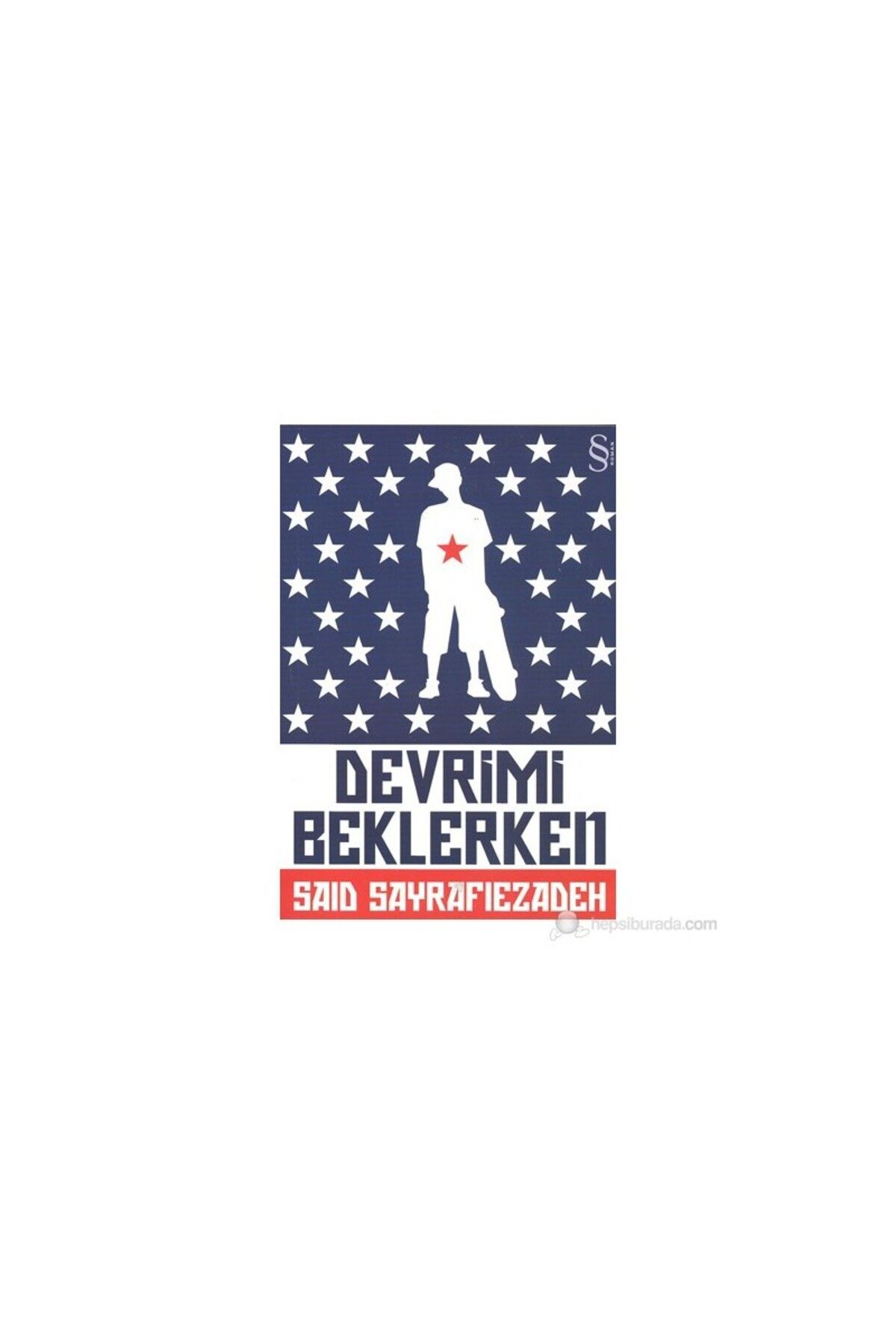 Everest Yayınları Devrimi Beklerken - Said Sayrafiezadeh