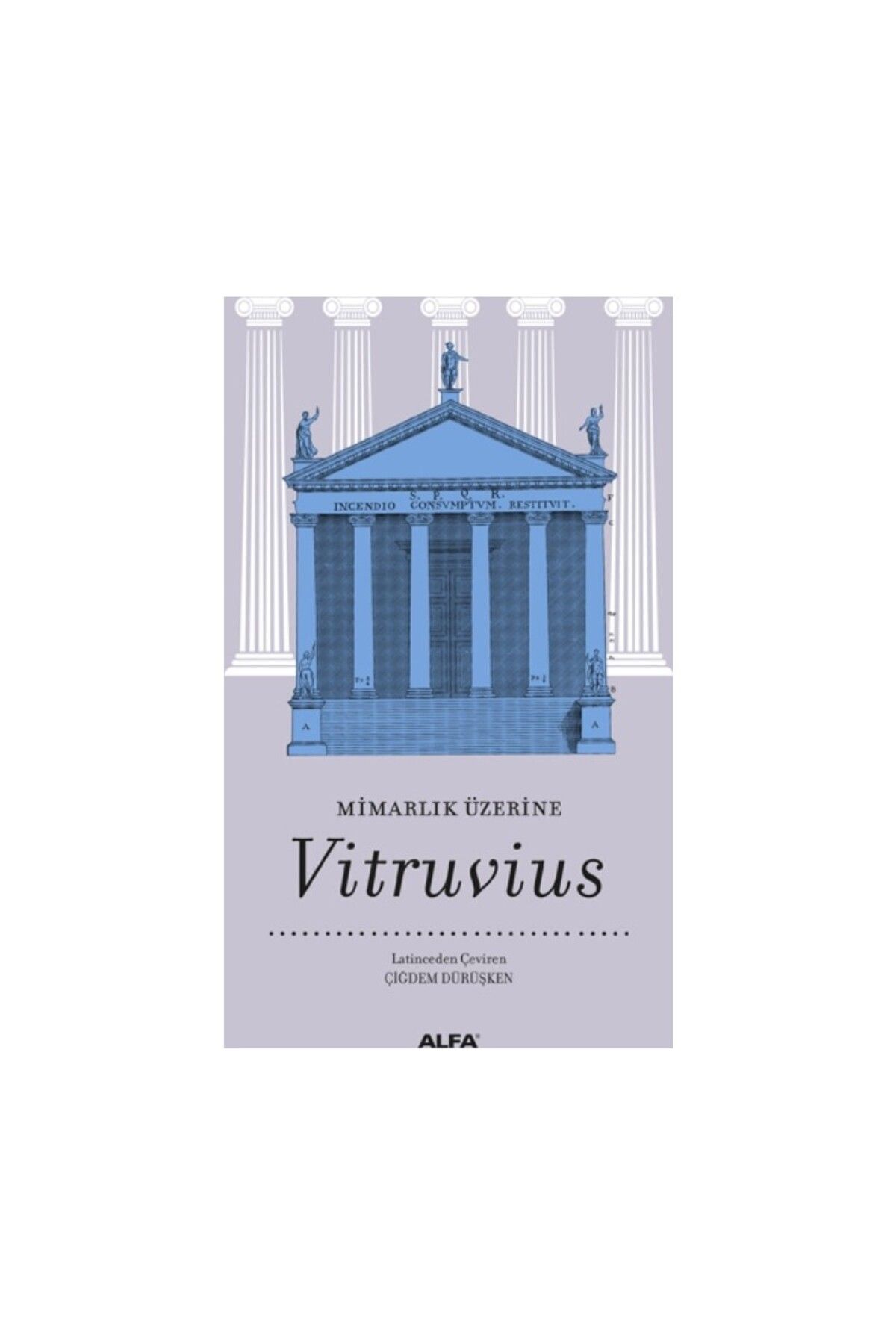 Alfa Yayınları Mimarlık Üzerine: Vitruvius