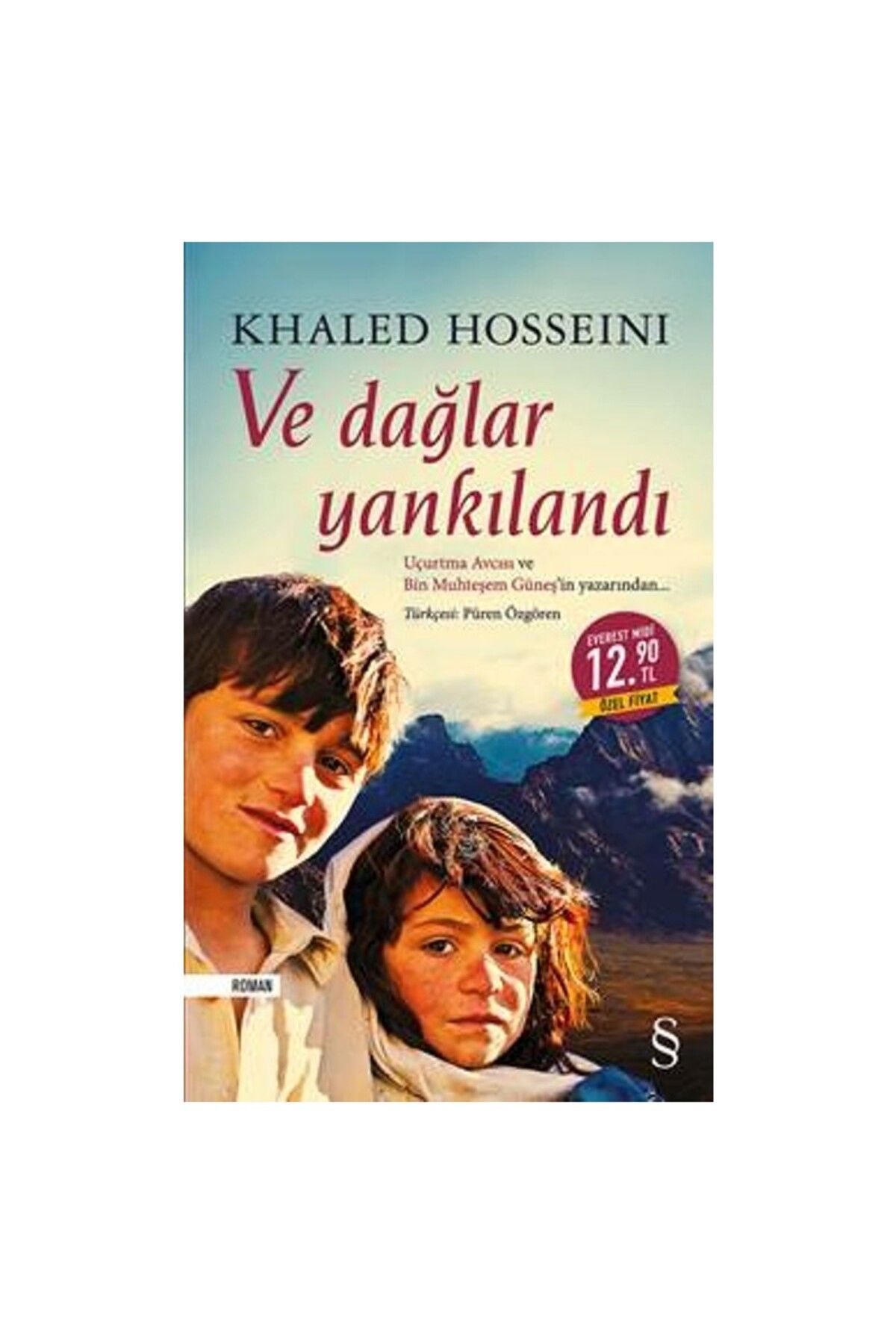 Everest Yayınları Ve Dağlar Yankılandı - Khaled Hosseini