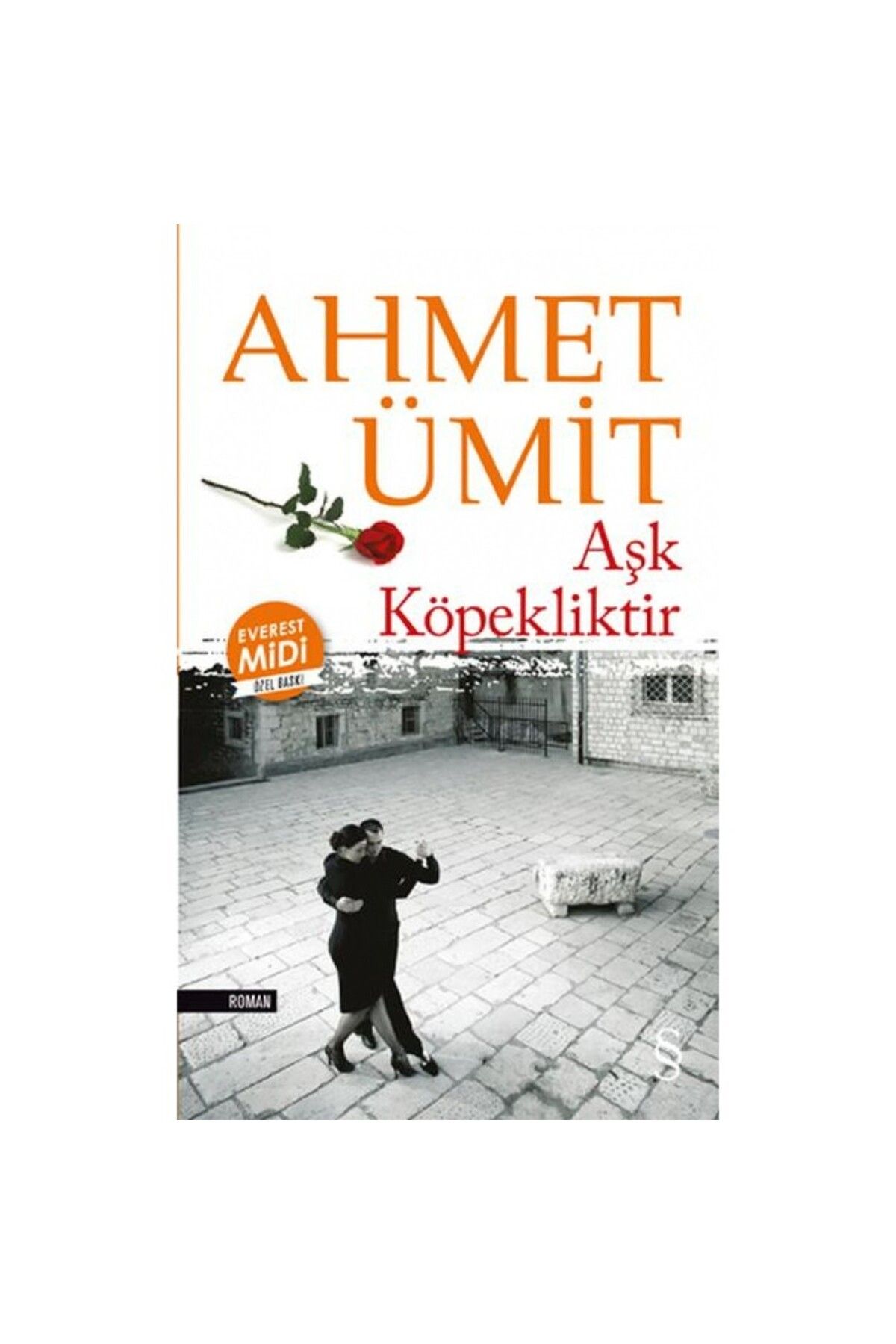Everest Yayınları Aşk Köpekliktir Ahmet Ümit