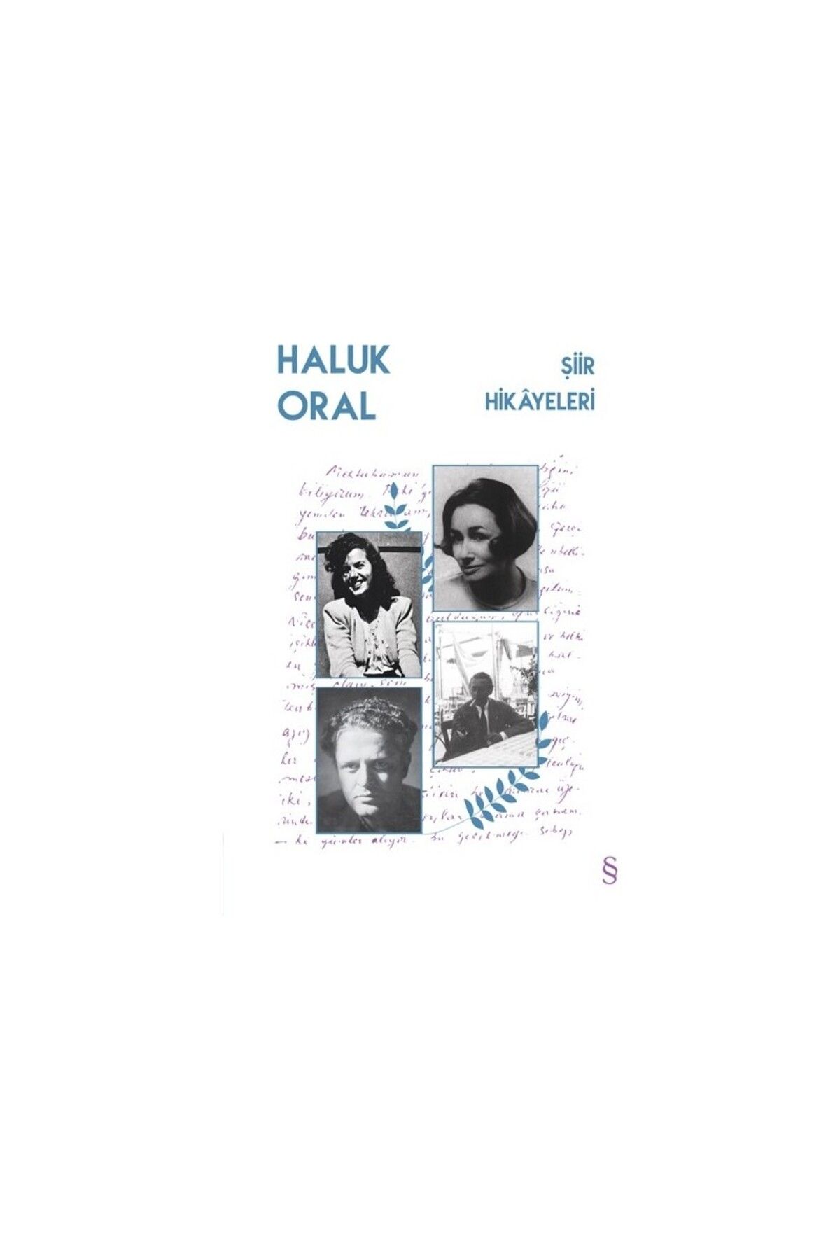 Everest Yayınları Şiir Hikayeleri - Haluk Oral