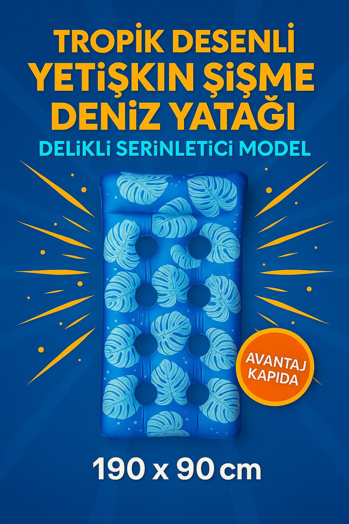 Avantaj Kapıda Tropik Desenli Yetişkin Şişme Deniz ve Havuz Yatağı 190x90 cm – Delikli Unisex Serinletici Model