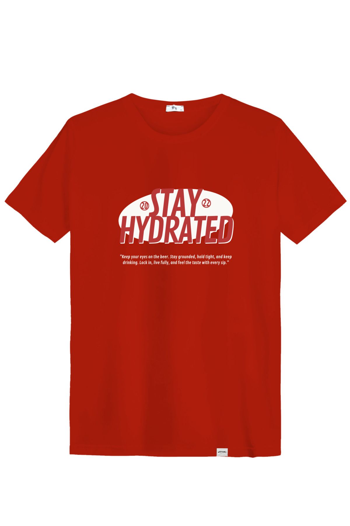 Köpüürt Stay Hydrated Tshirt