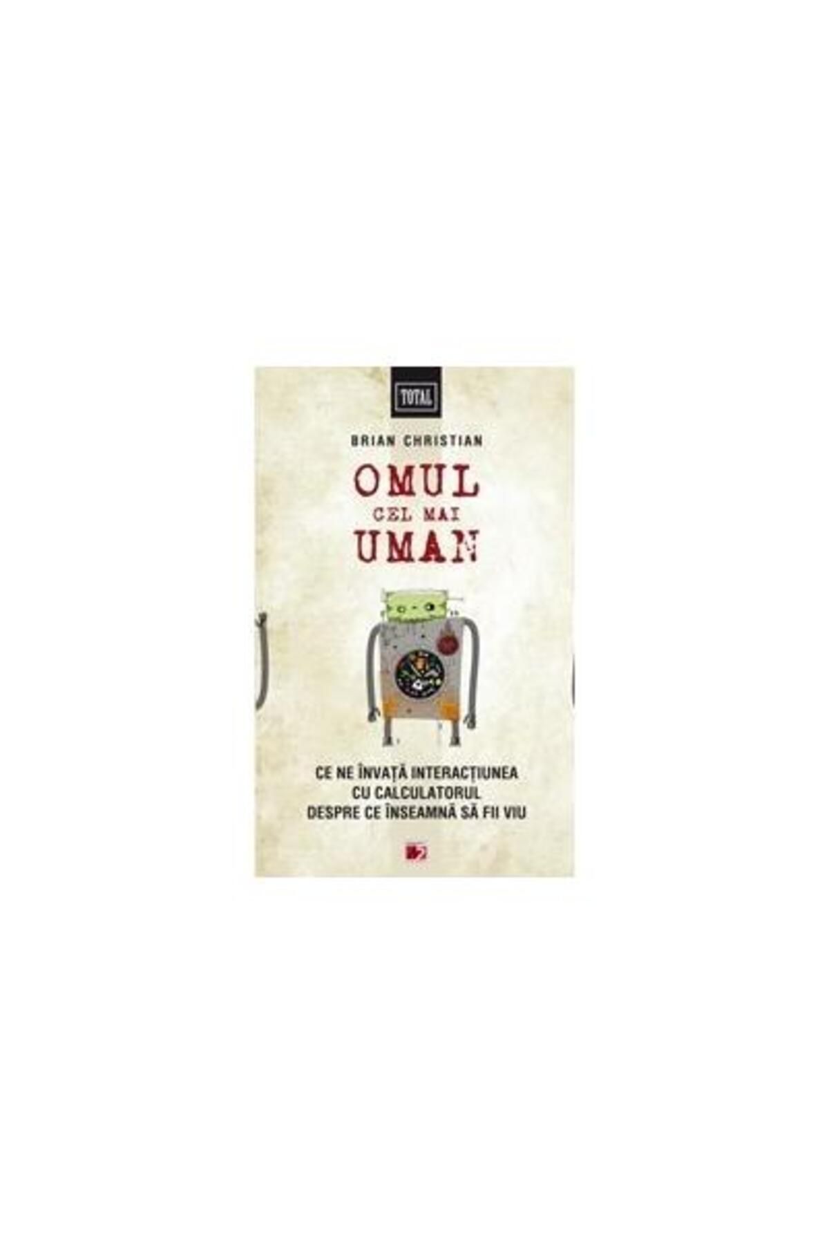 Editura Paralela 45-The most humane man. What does interaction with him teach us? 1