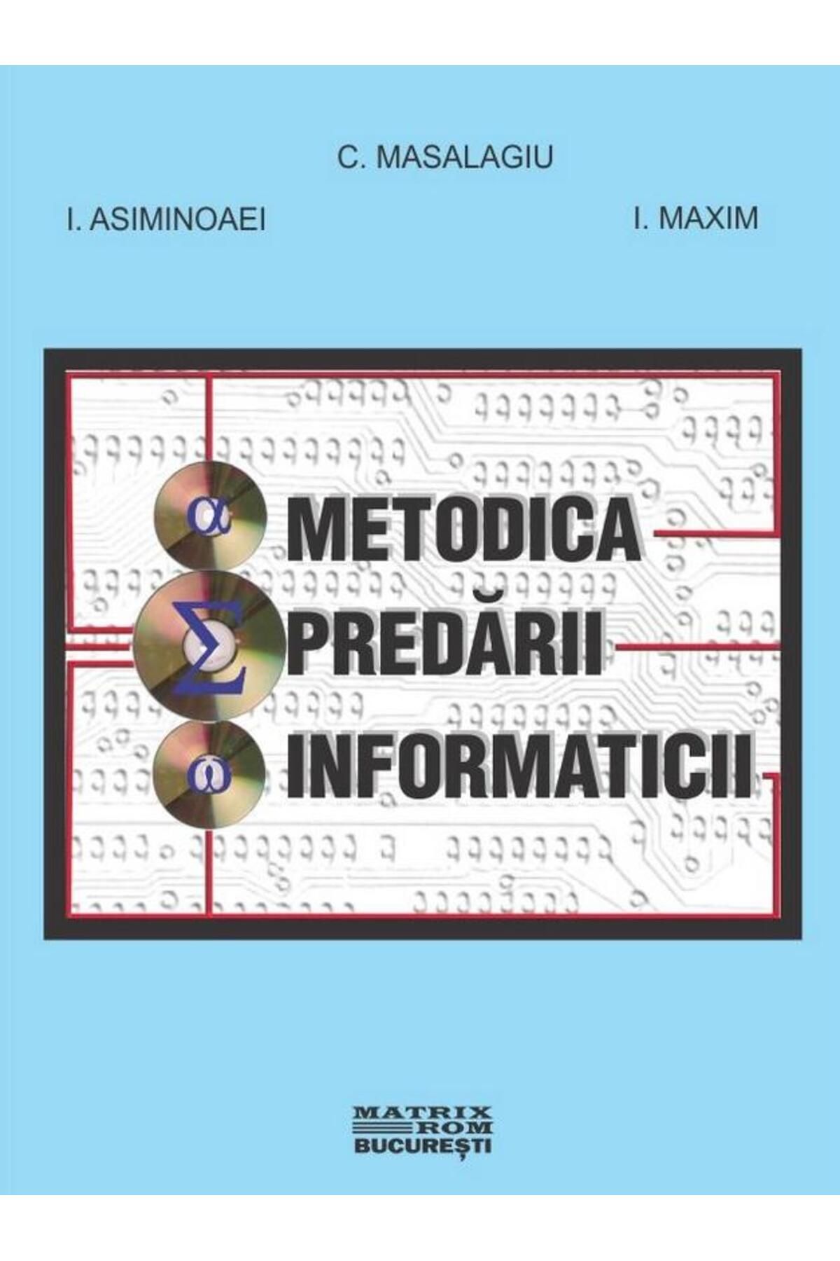 Editura Matrixrom-Computer Science Teaching Methodology, C. Masalagiu 1
