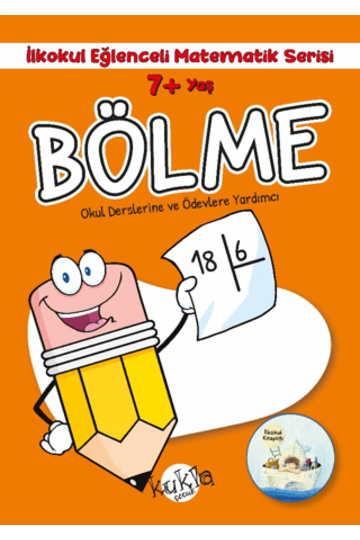 Kukla Yayınları 7+ Yaş İlkokul Eğlenceli Matematik Serisi - Bölme