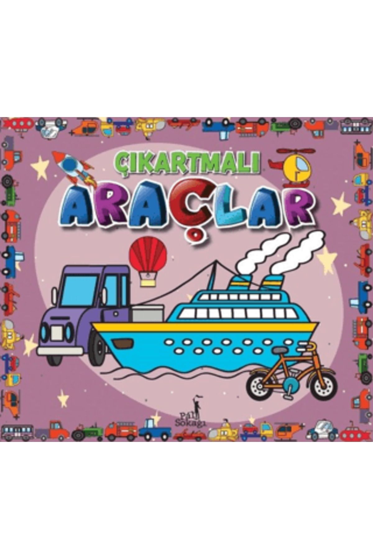 Pal Sokağı Yayınları Çıkartmalı Araçlar