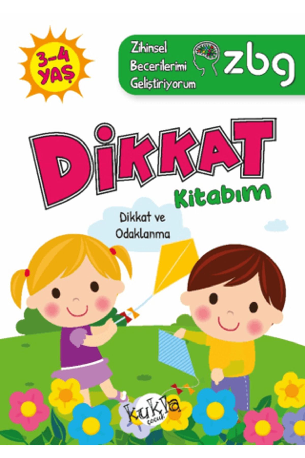 Kukla Yayınları ZBG 3-4 Yaş Dikkat Kitabım - Zihinsel Becerilerimi Geliştiriyorum
