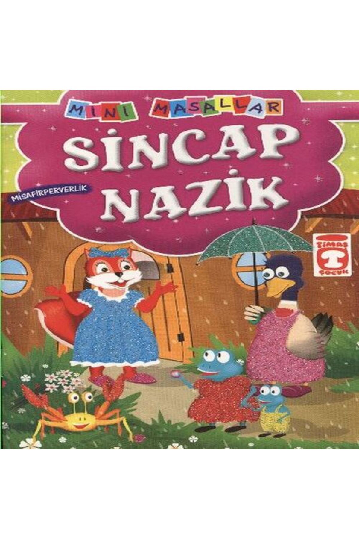Destek Yayınları Sincap k Misafirperverlik Mini Masallar