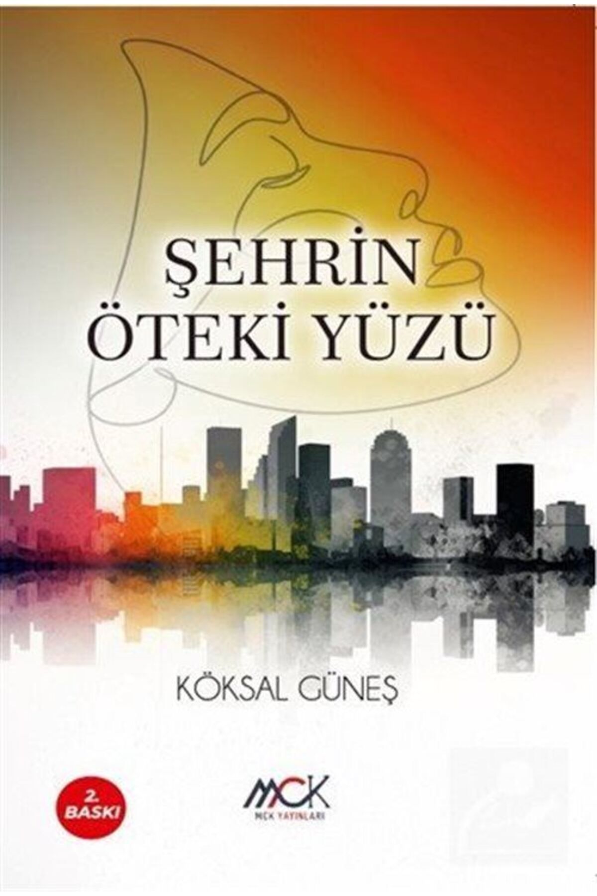 MCK Yayınları Şehrin Öteki Yüzü