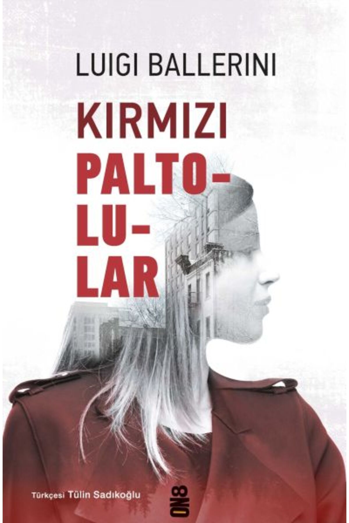 On8 Kitap Kırmızı Paltolular