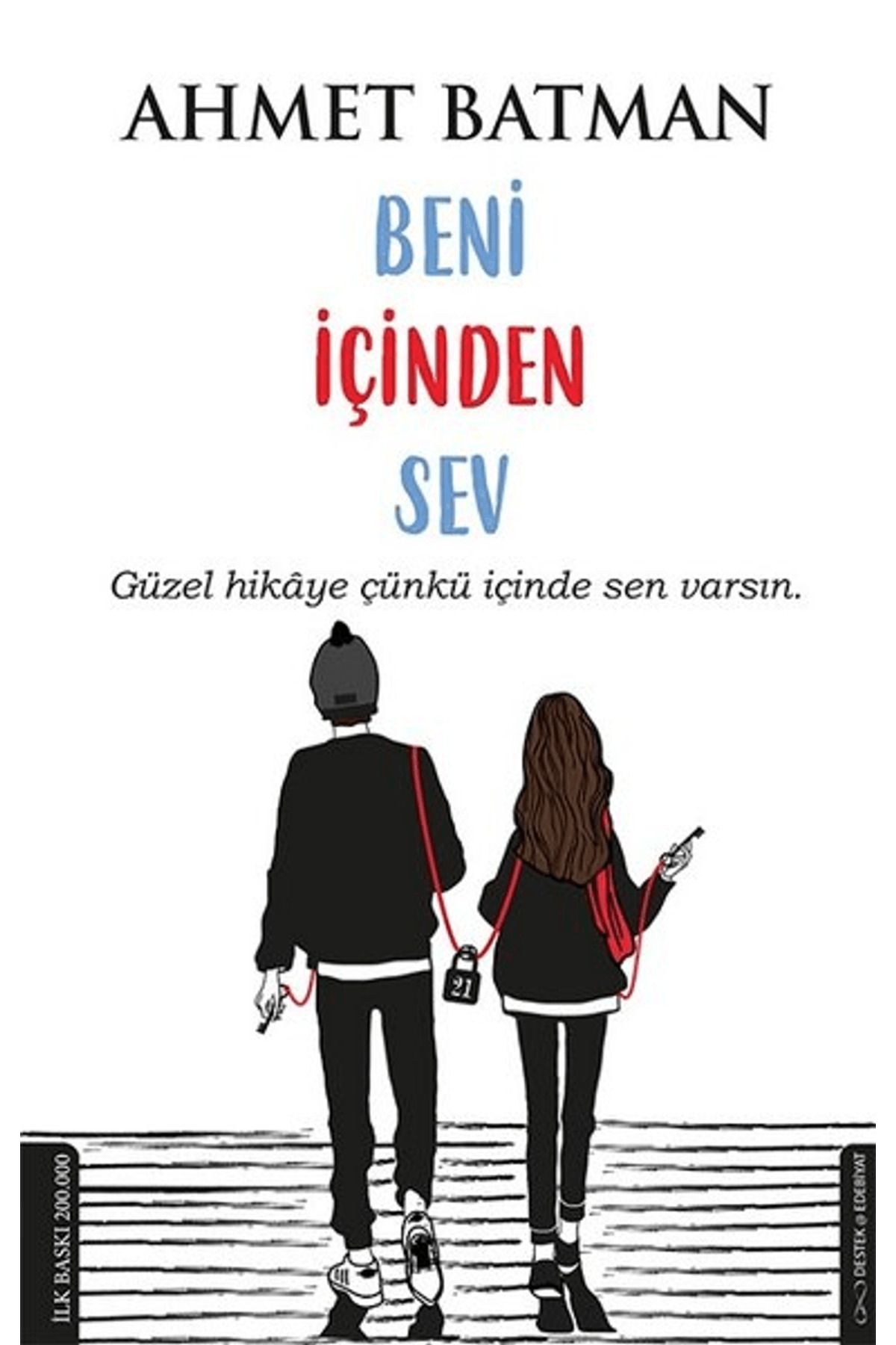 Destek Yayınları Beni İçinden Sev