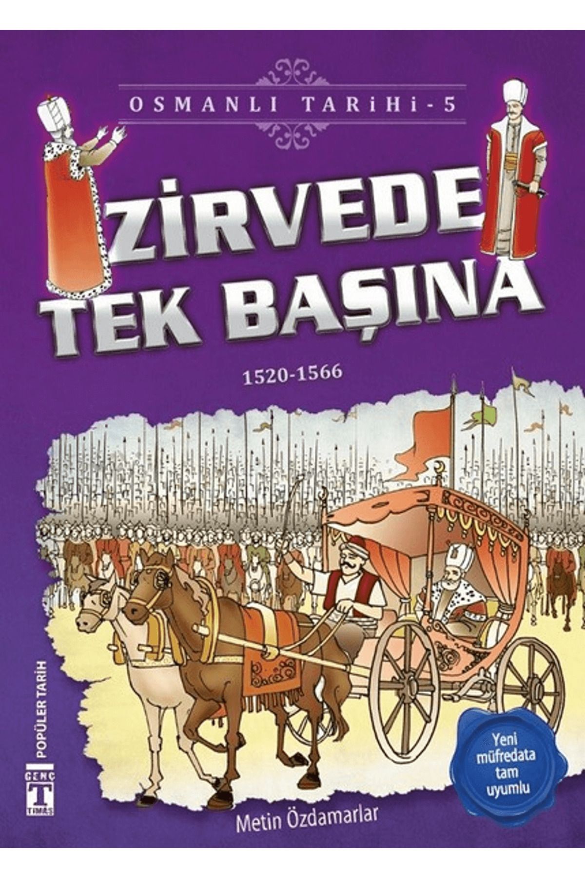 İlk Genç Timaş Zirvede Tek Başına - Osmanlı Tarihi 5
