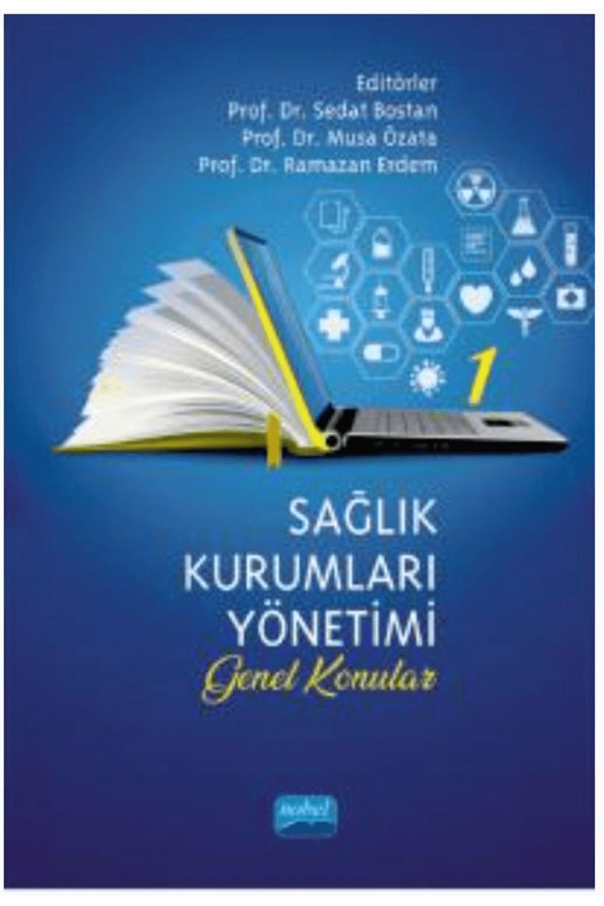 Nobel Akademik Yayıncılık Sağlık Kurumları Yönetimi - 1