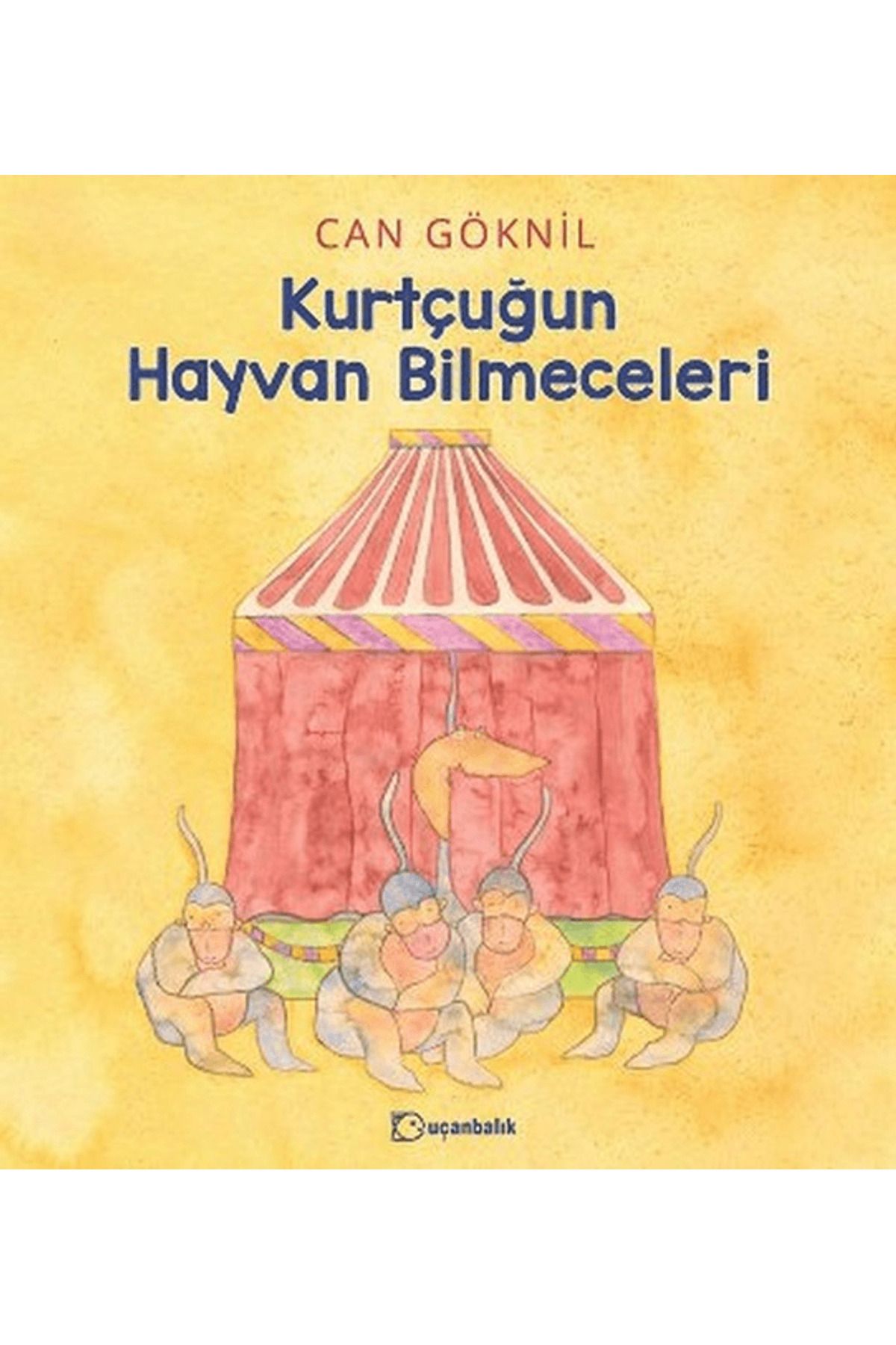 Uçanbalık Yayıncılık Kurtçuğun Hayvan Bilmeceleri