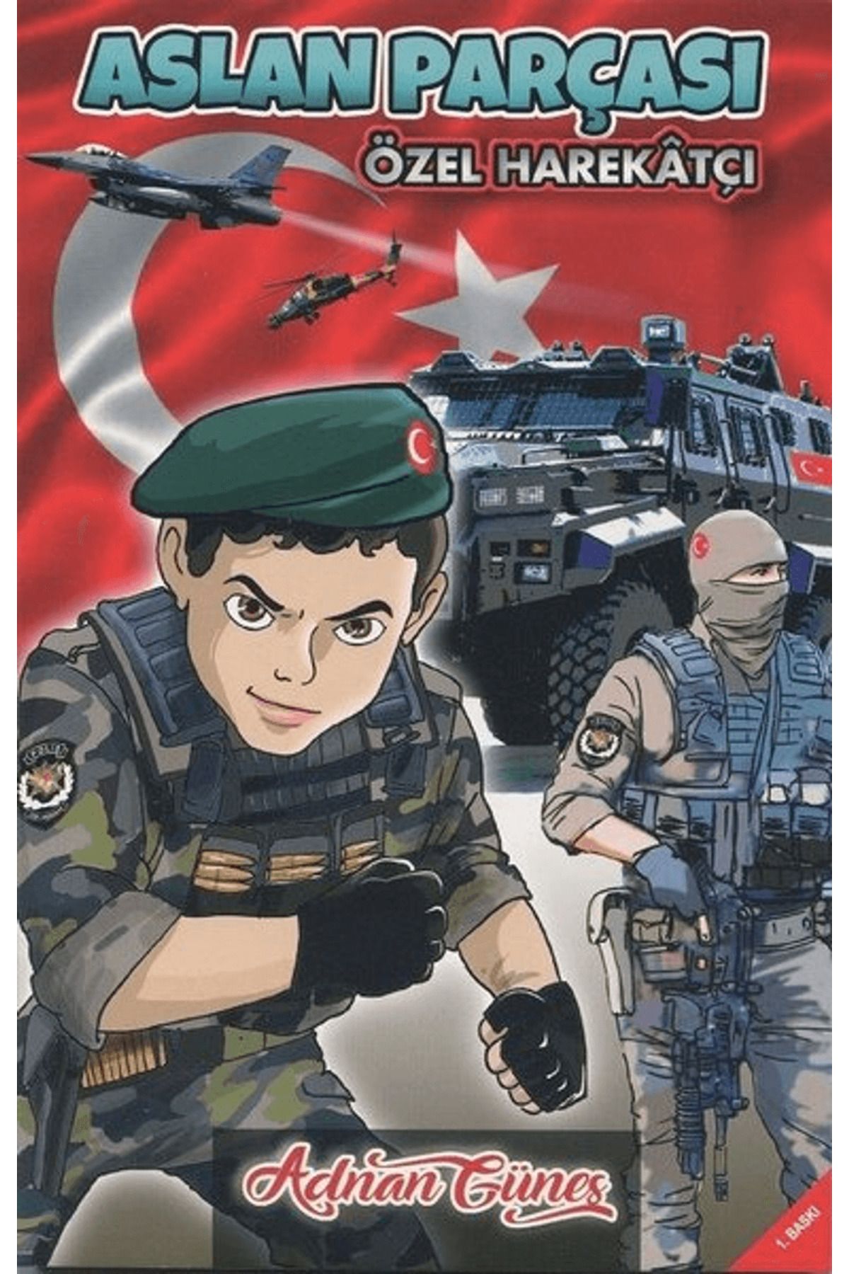 Mercan Çocuk Yayınları Aslan Parçası - Özel Harekatçı